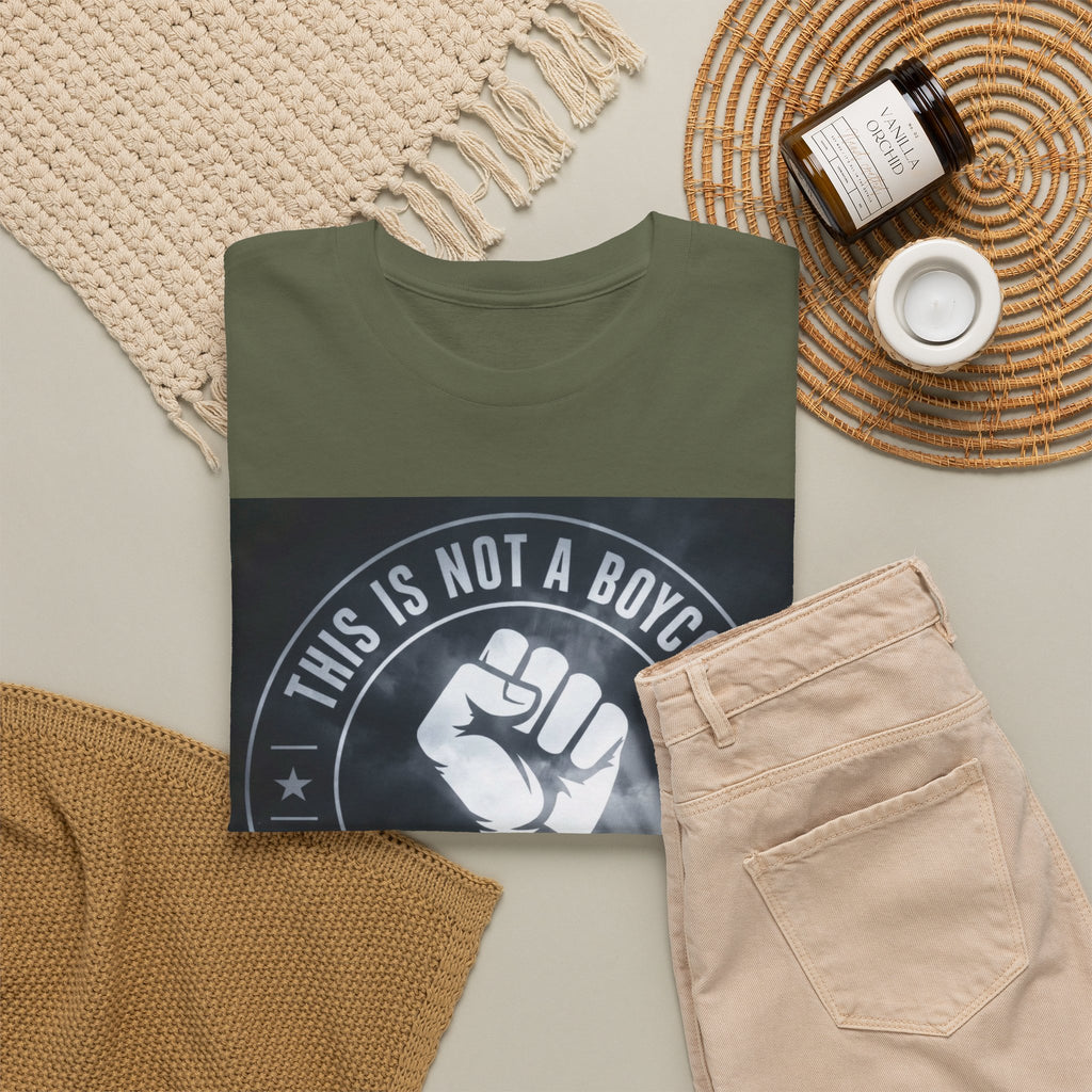 Pro-Union Fist T-Shirt — "This Is Not a Boycott, This Is a Wealth Transfer"