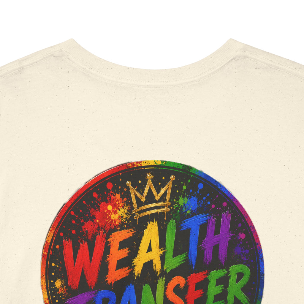 Wealth Transfer T-Shirt — Rainbow Graffiti Design (Back Fist Emblem)