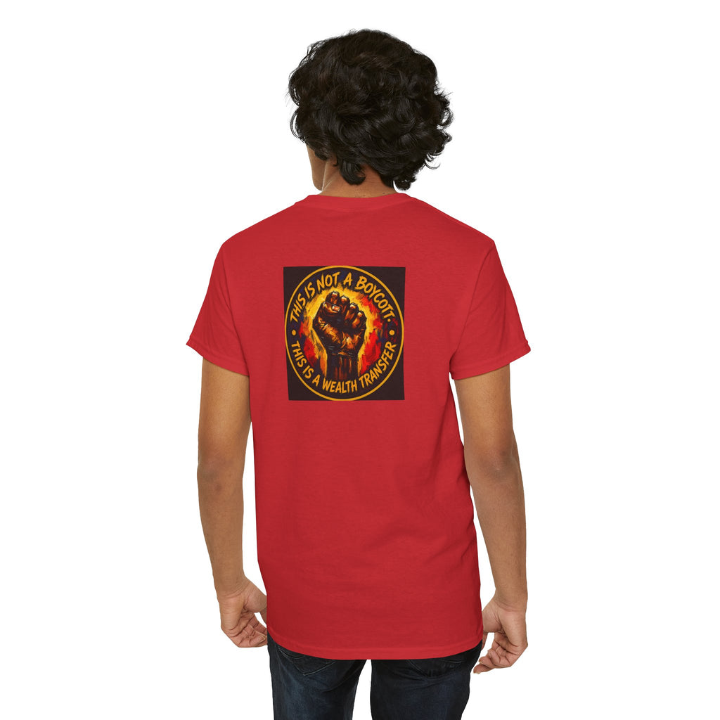 Black Power T‑Shirt — 'This Is Not A Boycott, This Is A Wealth Transfer' Protest Tee