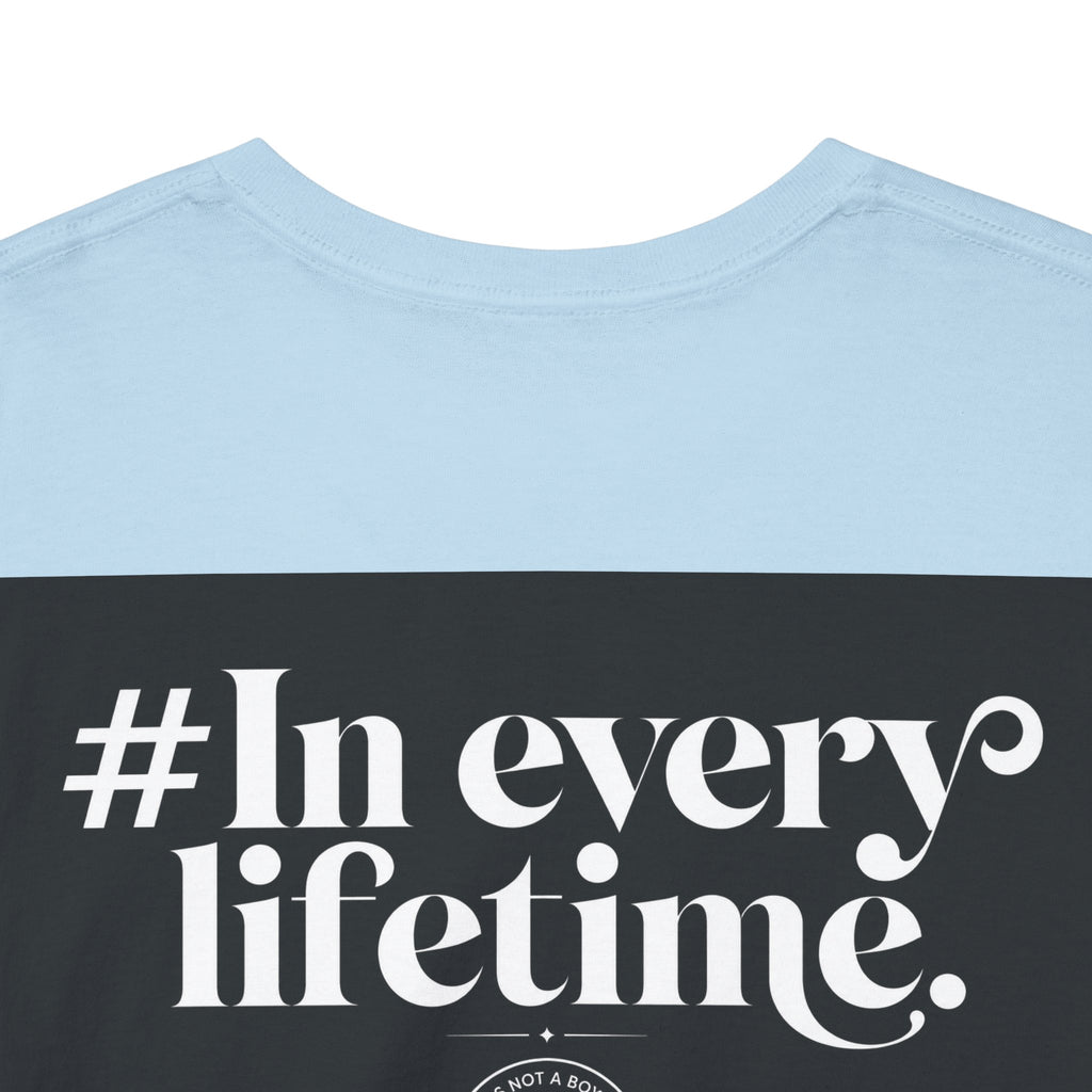 Political Protest Tee — “This Is Not a Boycott, This Is a Wealth Transfer” Shirt (Back: #InEveryLifetime)