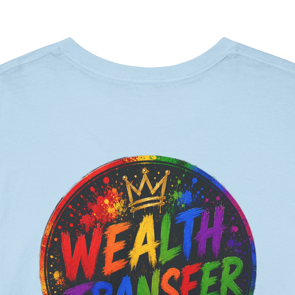 Wealth Transfer T-Shirt — Rainbow Graffiti Design (Back Fist Emblem)