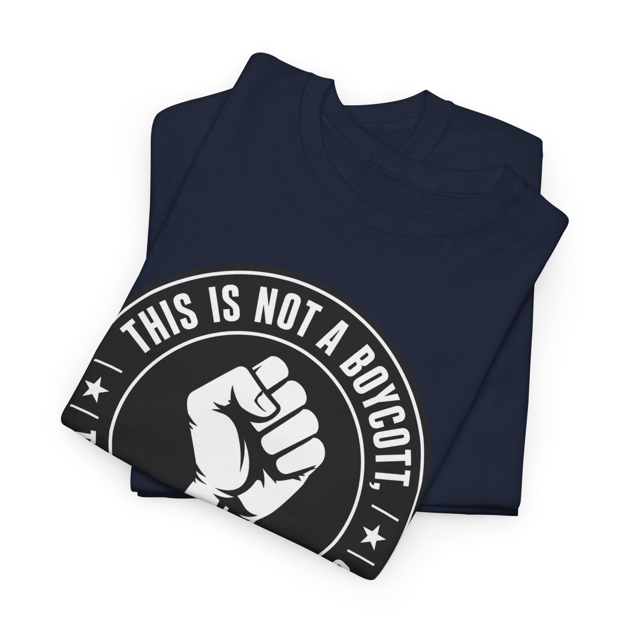 Political Protest Tee — “This Is Not a Boycott, This Is a Wealth Transfer” Shirt (Back: #InEveryLifetime)