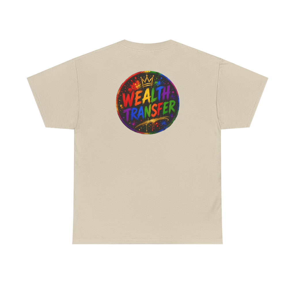 Wealth Transfer T-Shirt — Rainbow Graffiti Design (Back Fist Emblem)