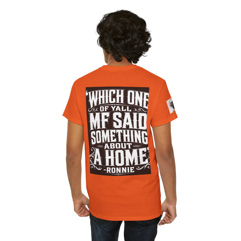 Badger Portrait Tee — "Which One of Y’all MF Said Something About a Home?" Graphic T‑Shirt