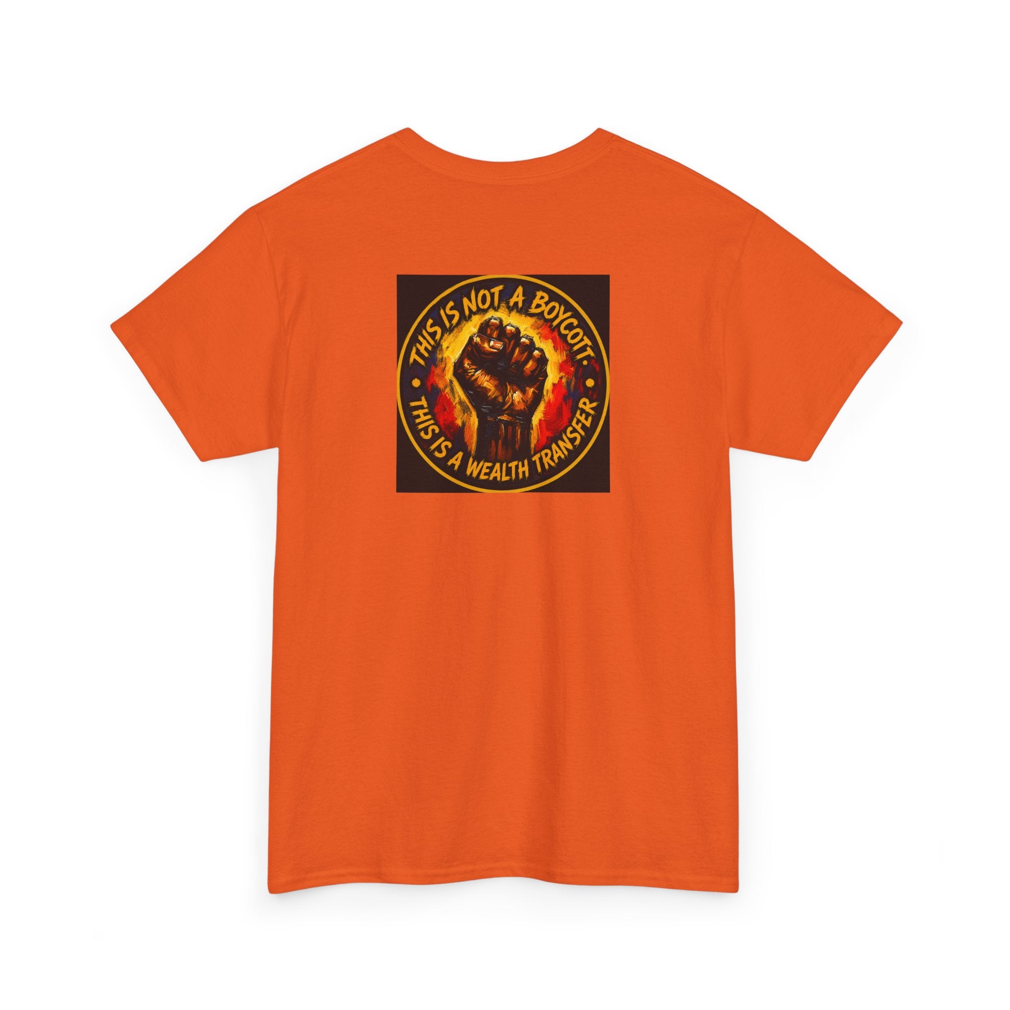 Black Power T‑Shirt — 'This Is Not A Boycott, This Is A Wealth Transfer' Protest Tee