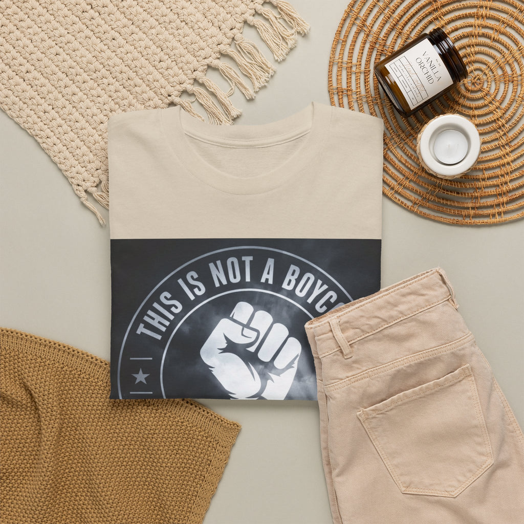 Pro-Union Fist T-Shirt — "This Is Not a Boycott, This Is a Wealth Transfer"