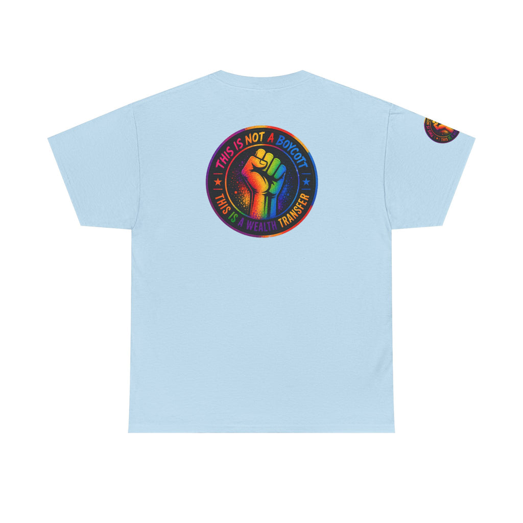T-Shirt — Rainbow Empowerment Portrait Tee ("This Is Not A Boycott, This Is A Human Transaction")