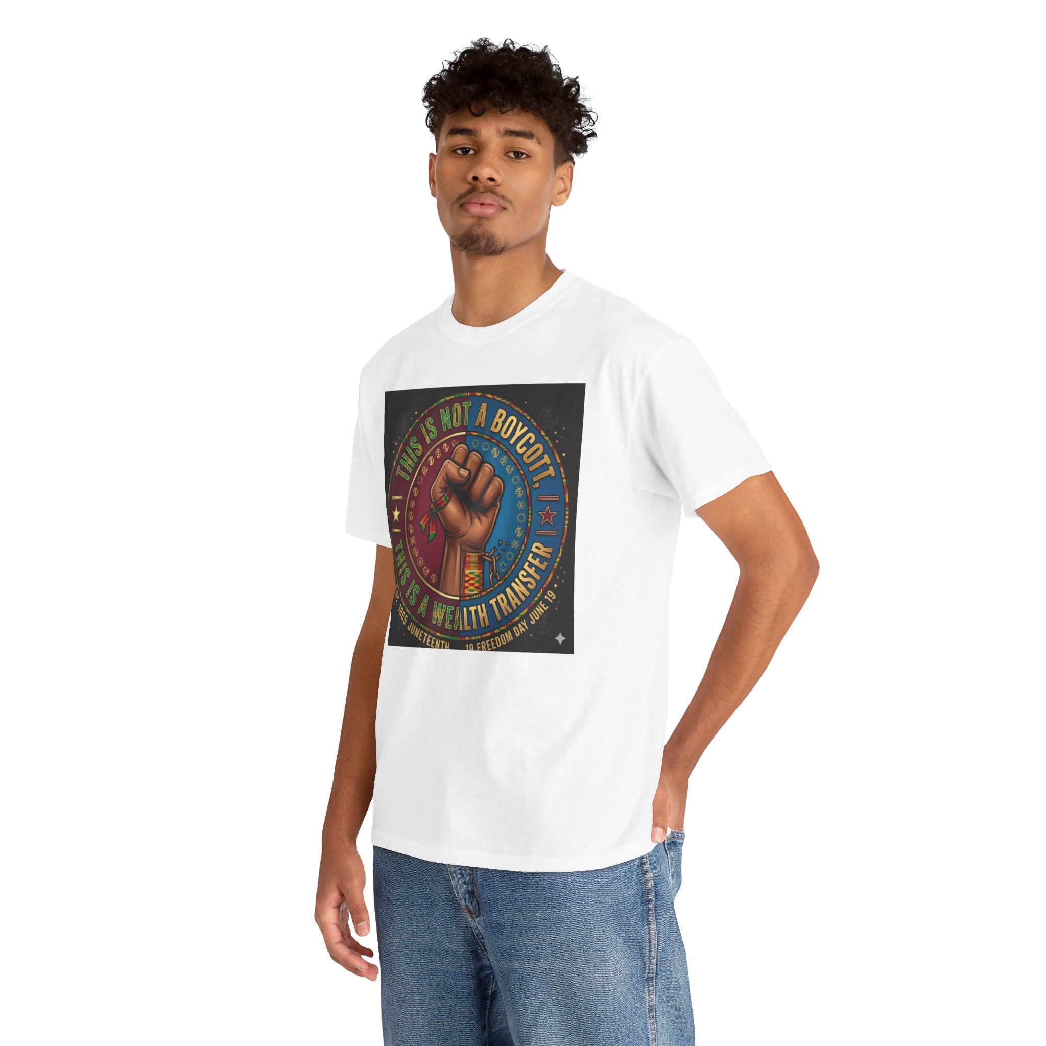 Political Activist Tee — "This Is Not a Boycott, This Is a Wealth Transfer" Fist Graphic Shirt