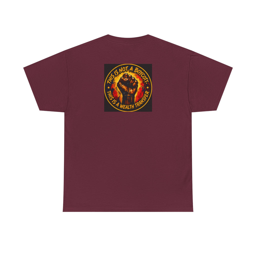 Black Power T‑Shirt — 'This Is Not A Boycott, This Is A Wealth Transfer' Protest Tee