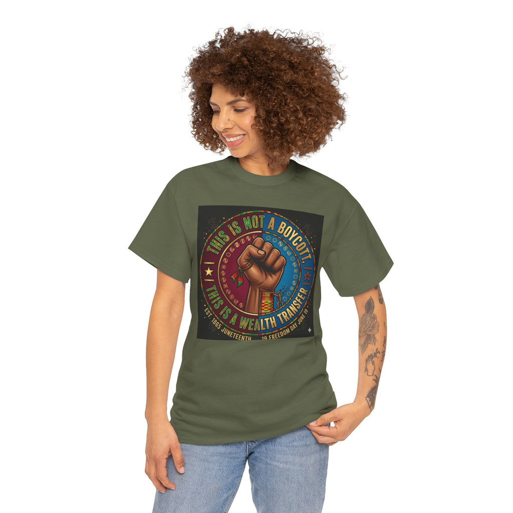 Political Activist Tee — "This Is Not a Boycott, This Is a Wealth Transfer" Fist Graphic Shirt