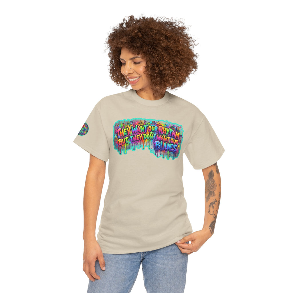 Music Vibes Tee — “They Want Our Rhythm But They Don’t Want Our Blues” Psychedelic Drip Note T-Shirt