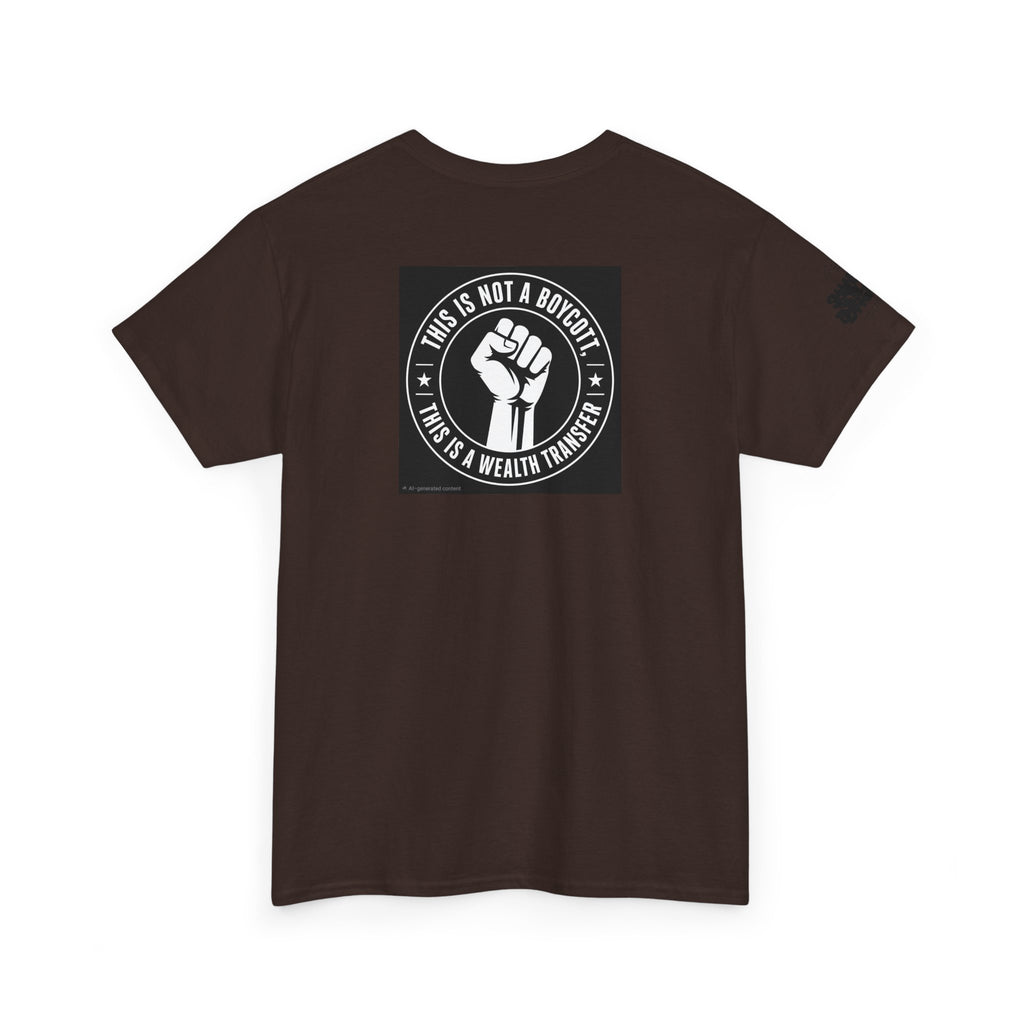 Graphic Tee — 'This Is Not A Boycott, This Is A Wealth Transfer' Back Print with Reading Child Artwork