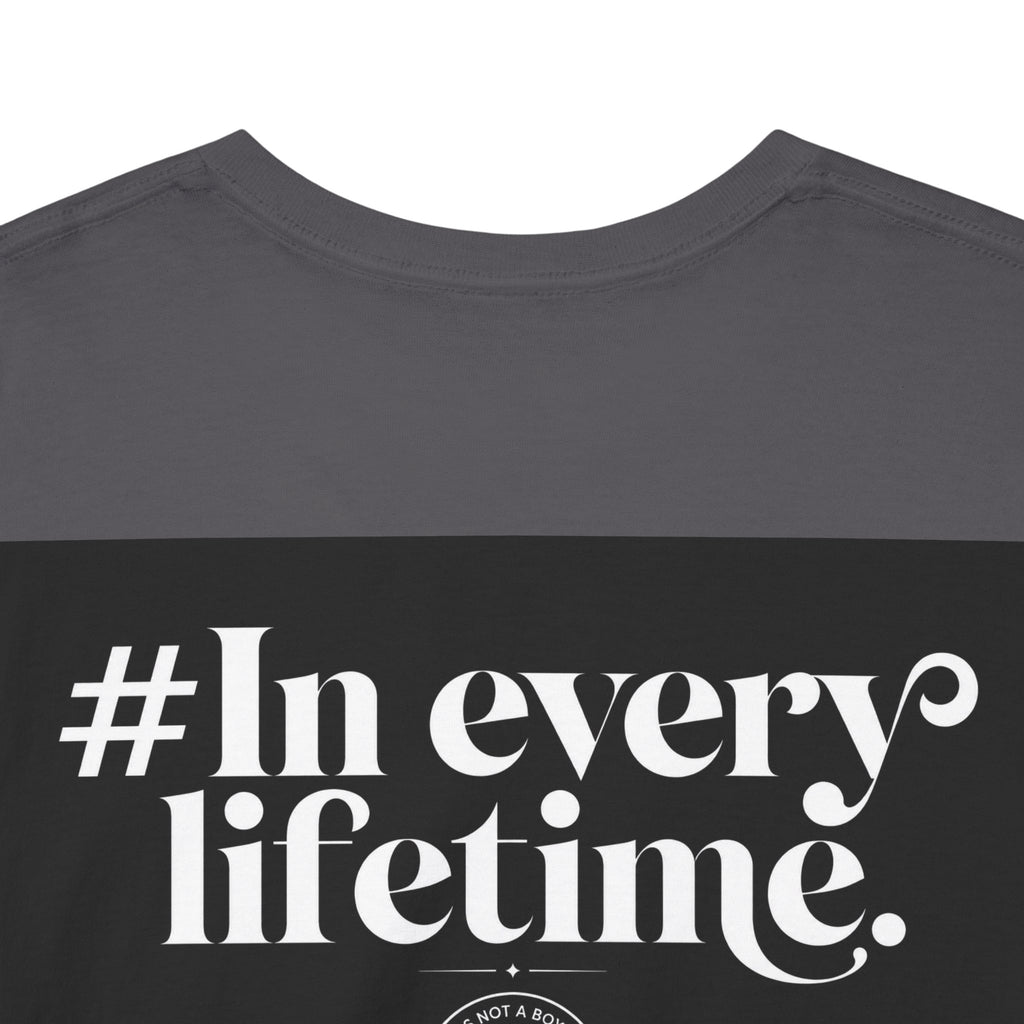 Political Protest Tee — “This Is Not a Boycott, This Is a Wealth Transfer” Shirt (Back: #InEveryLifetime)
