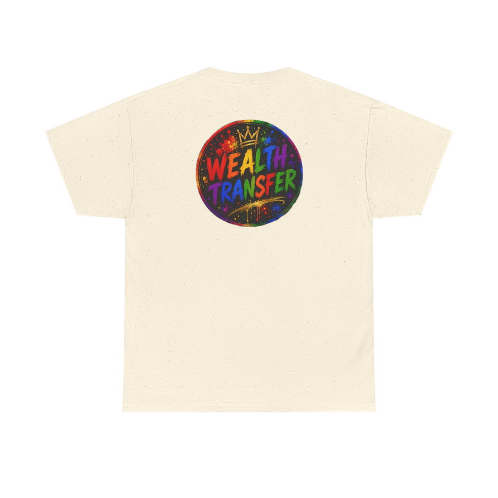 Wealth Transfer T-Shirt — Rainbow Graffiti Design (Back Fist Emblem)