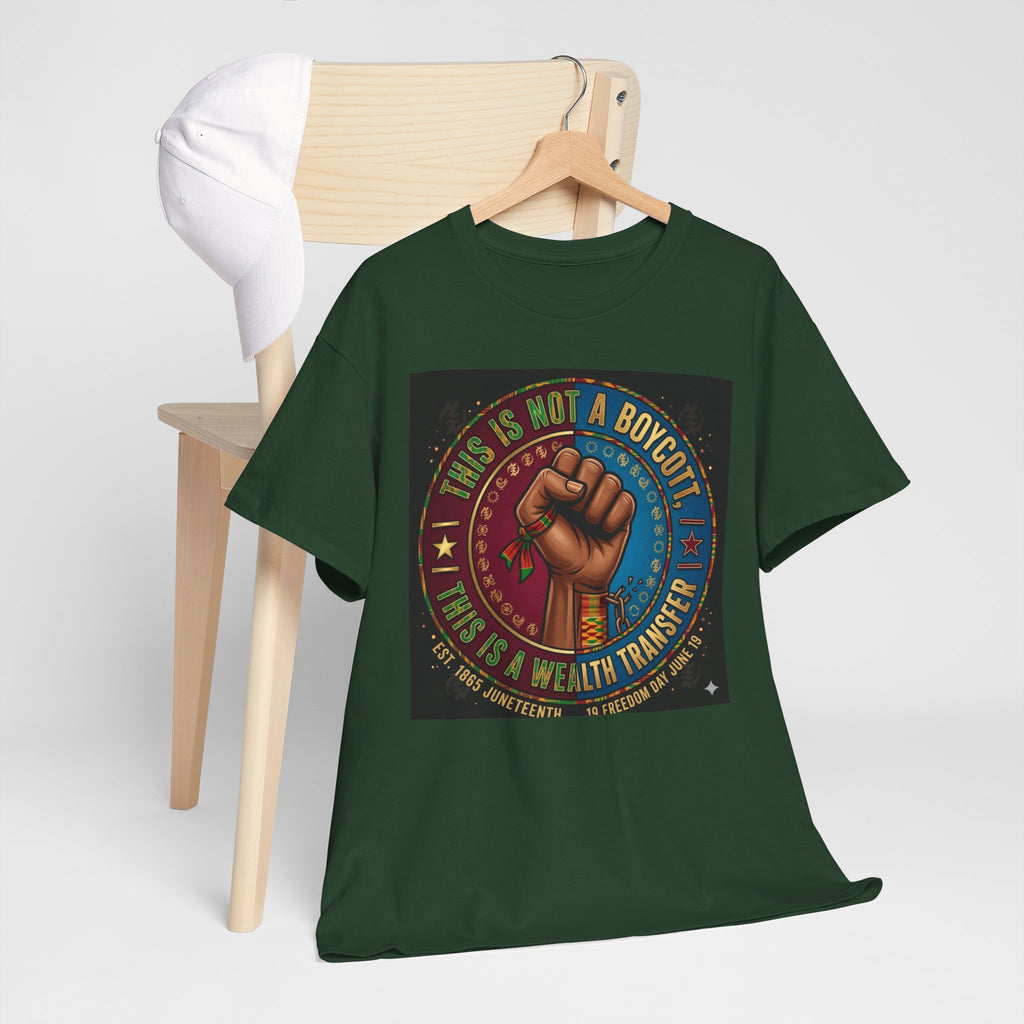 Political Activist Tee — "This Is Not a Boycott, This Is a Wealth Transfer" Fist Graphic Shirt