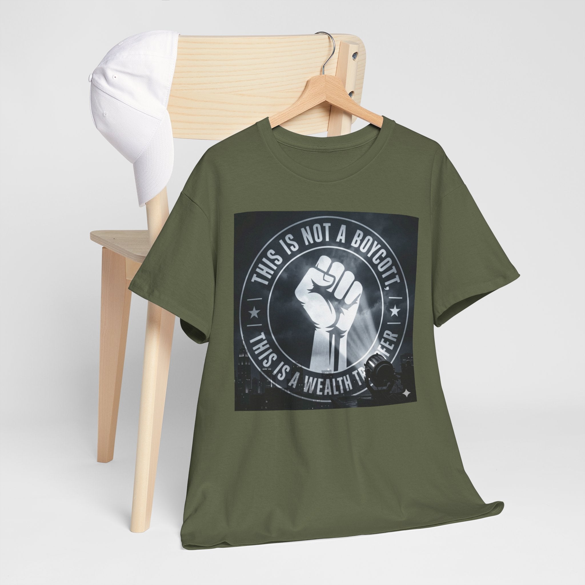 Pro-Union Fist T-Shirt — "This Is Not a Boycott, This Is a Wealth Transfer"
