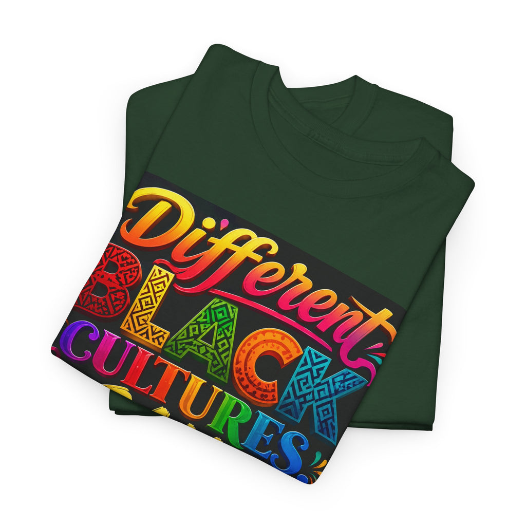 T-Shirt — Different Black Cultures, Same Black Skin Graphic Tee (Black History & Unity)