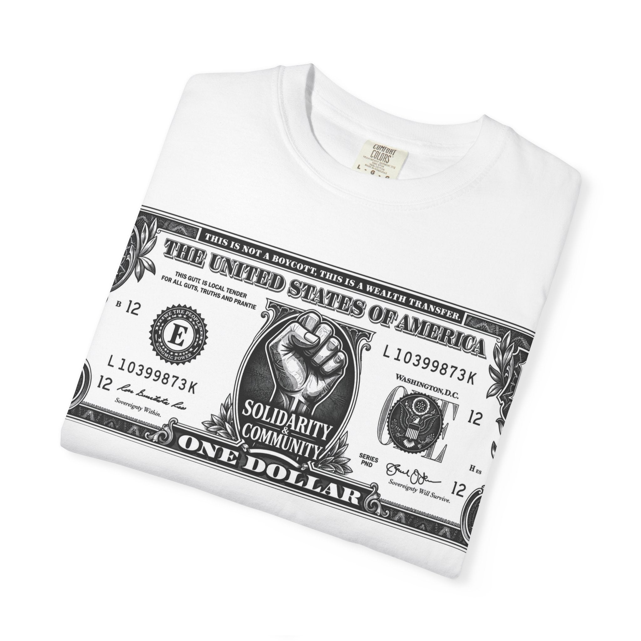 Copy of Wealth Transfer Dollar Graphic T-Shirt — “This Is Not A Boycott” Fist Design