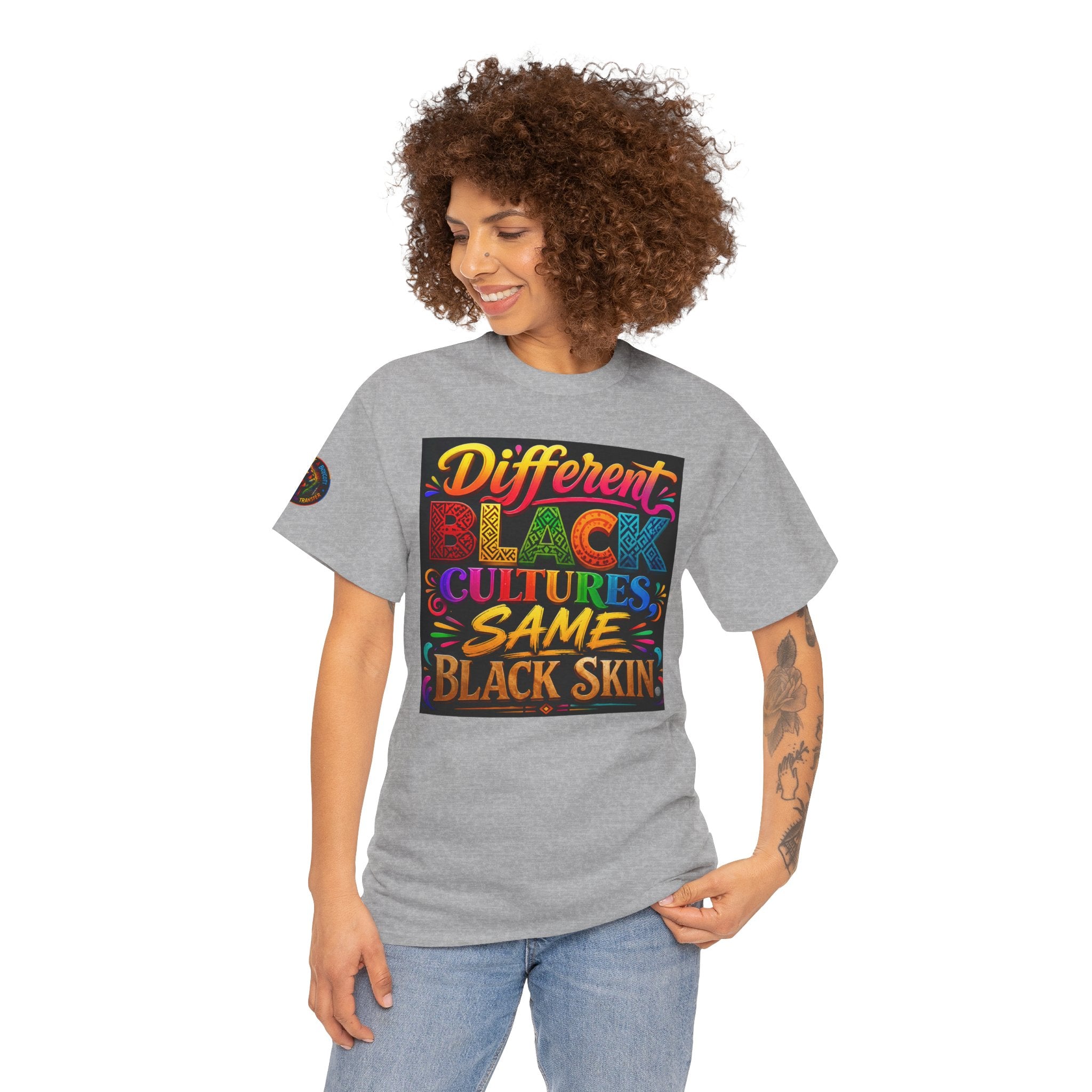 T-Shirt — Different Black Cultures, Same Black Skin Graphic Tee (Black History & Unity)
