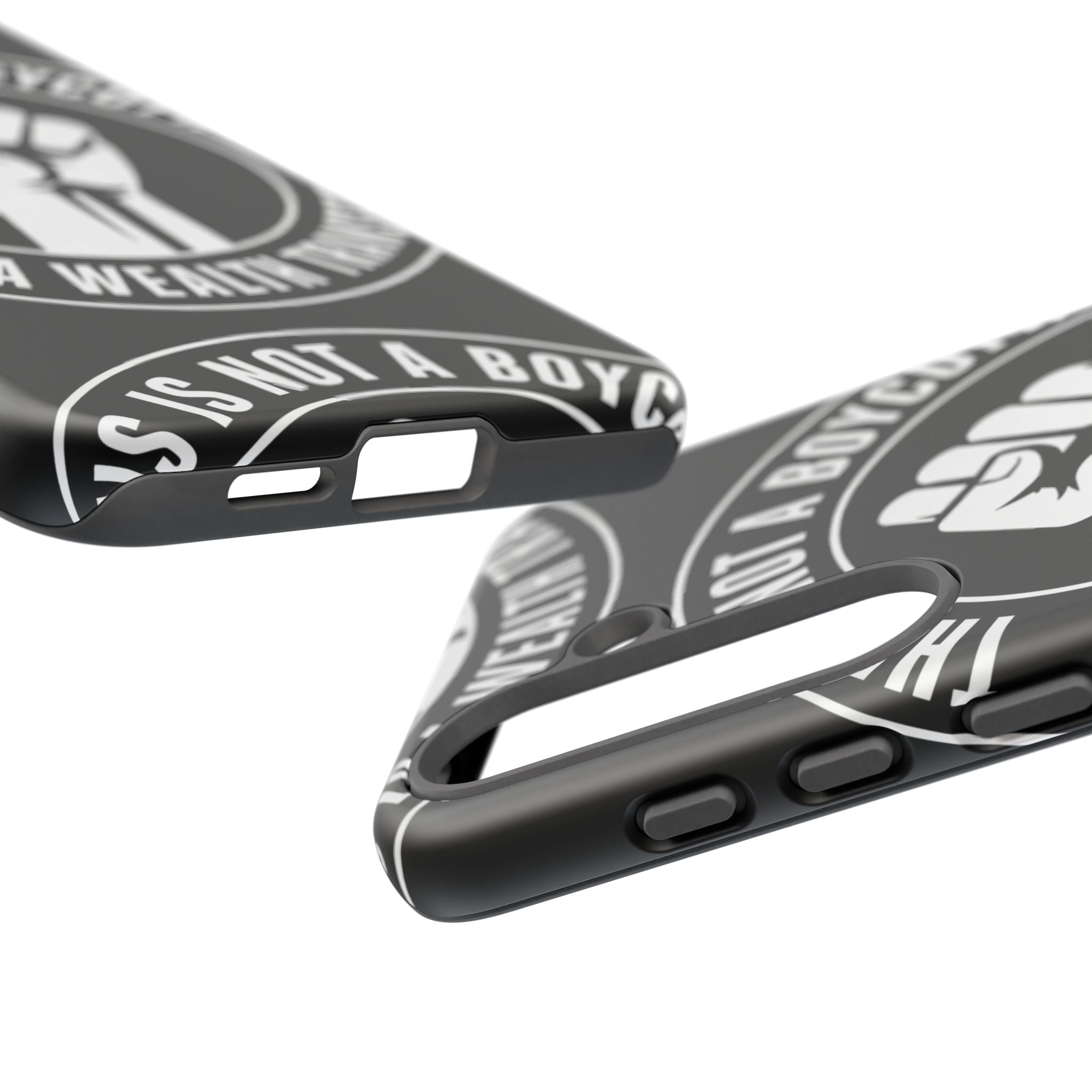 Tough Cases Phone Case — "This Is Not a Boycott, This Is a Wealth Transfer"