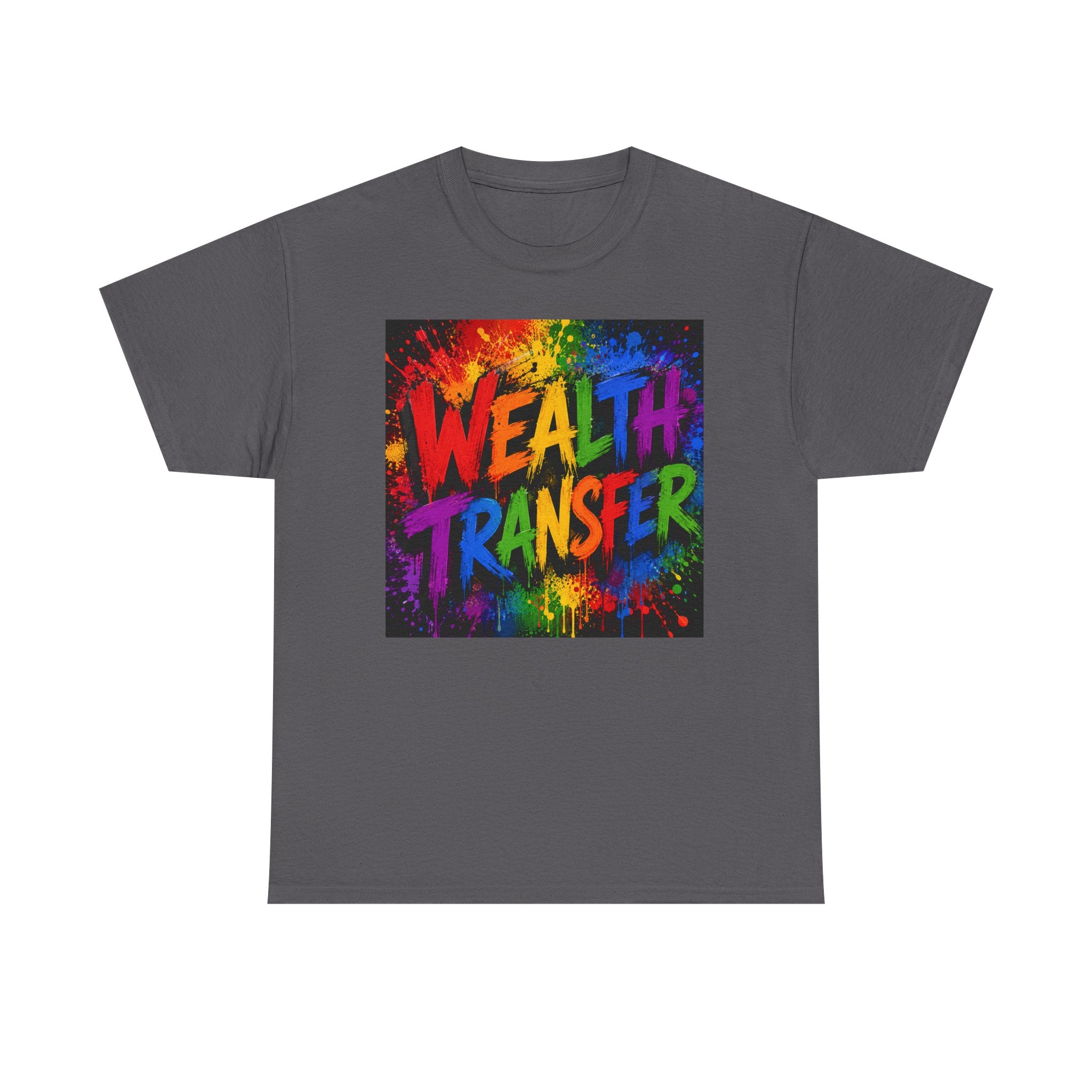 Wealth Transfer T-Shirt — Rainbow Graffiti Design (Back Fist Emblem)