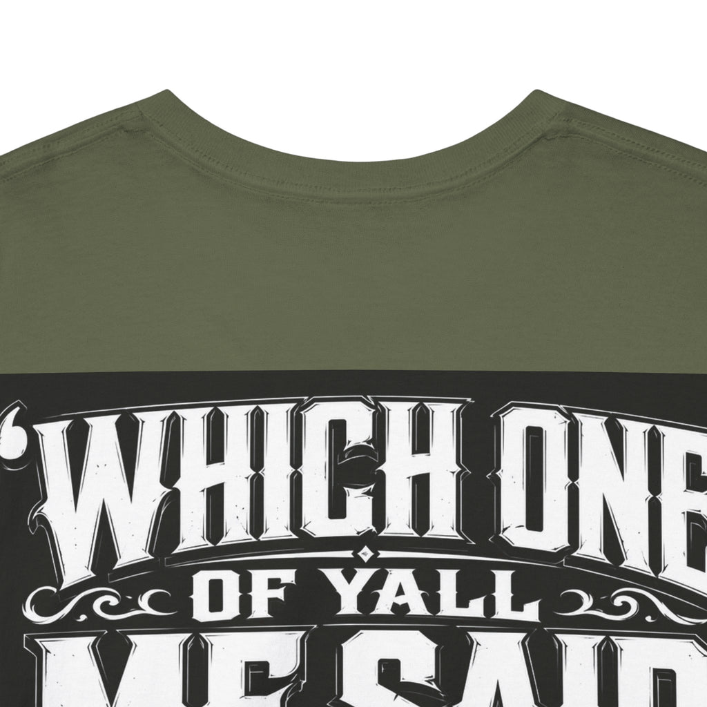 Badger Portrait Tee — "Which One of Y’all MF Said Something About a Home?" Graphic T‑Shirt
