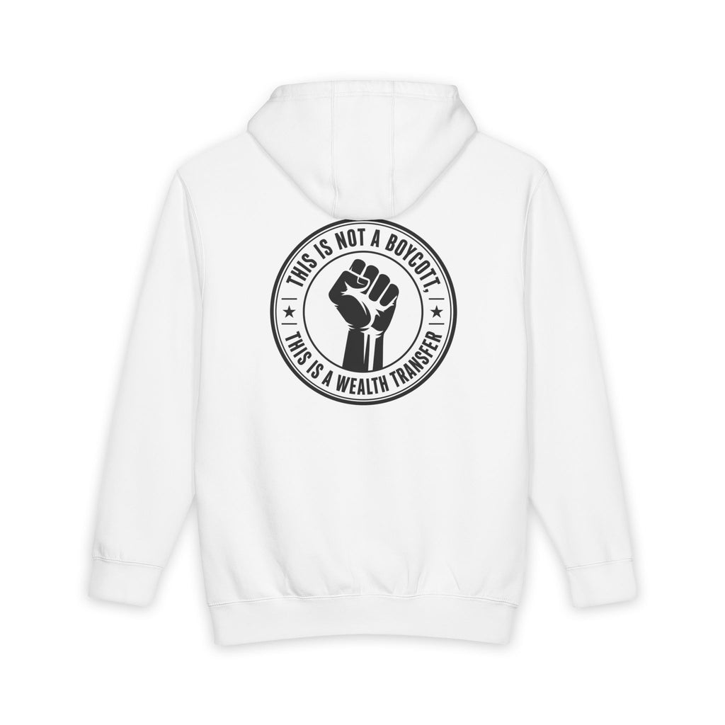 Copy of Wealth Transfer Hoodie — "This Is Not A Boycott" Protest Money Graphic
