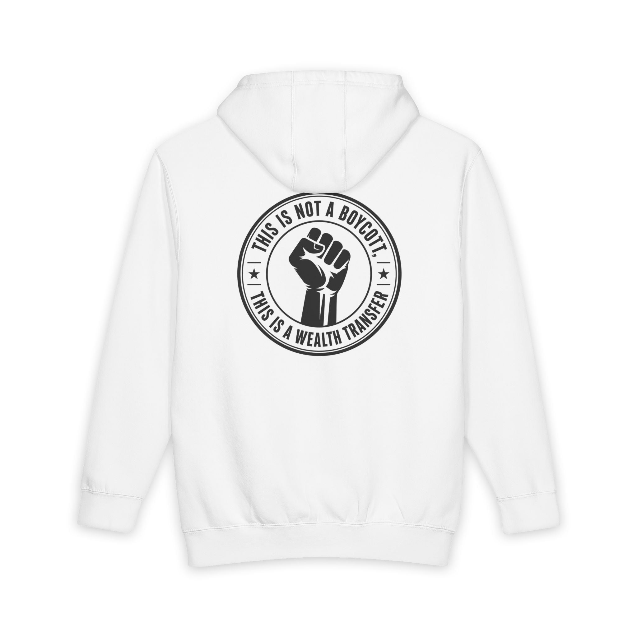 Copy of Wealth Transfer Hoodie — "This Is Not A Boycott" Protest Money Graphic
