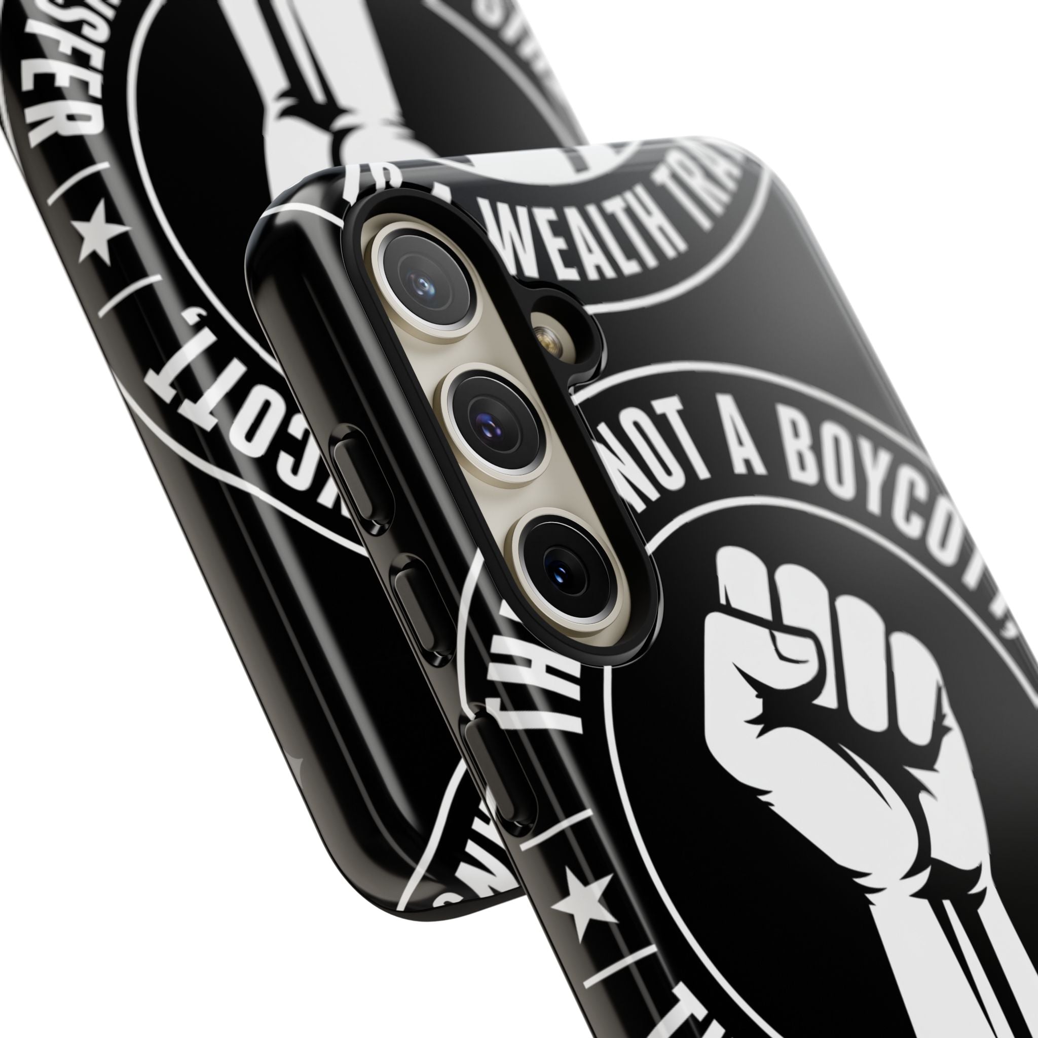 Tough Cases Phone Case — "This Is Not a Boycott, This Is a Wealth Transfer"