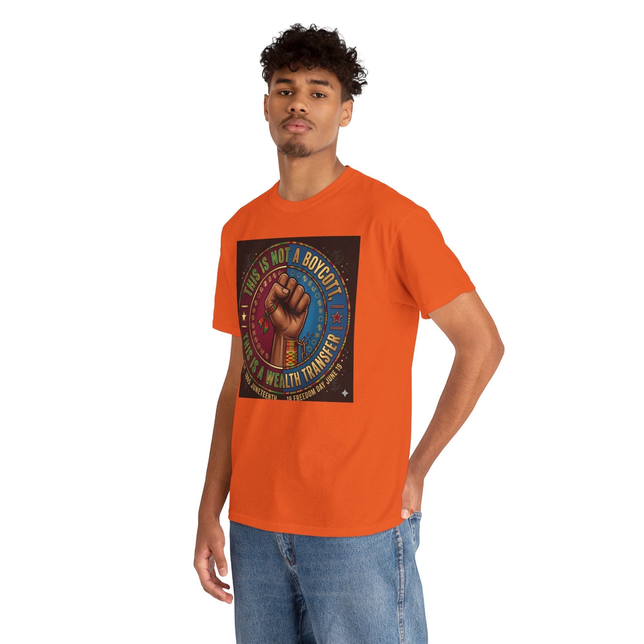 Political Activist Tee — "This Is Not a Boycott, This Is a Wealth Transfer" Fist Graphic Shirt