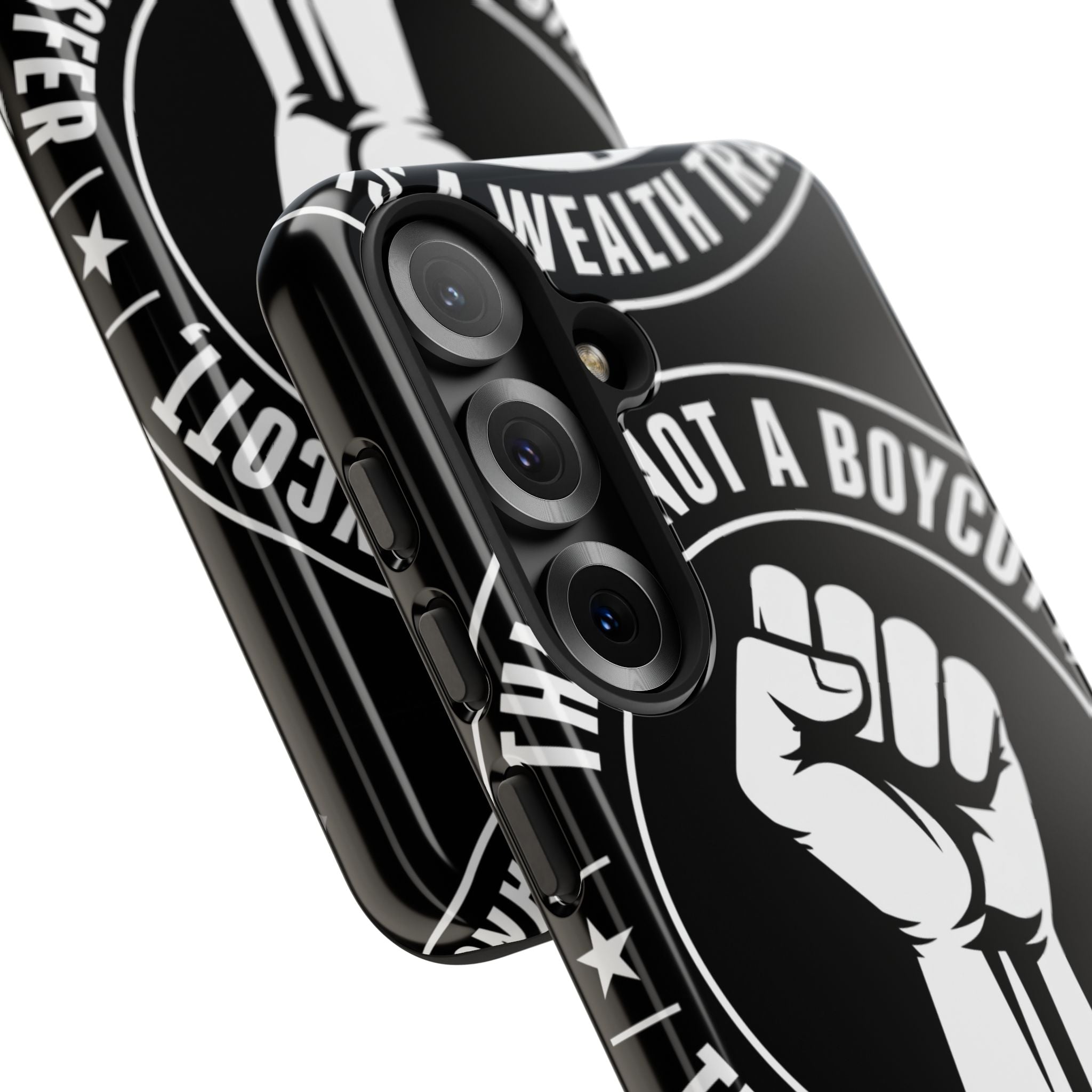 Tough Cases Phone Case — "This Is Not a Boycott, This Is a Wealth Transfer"