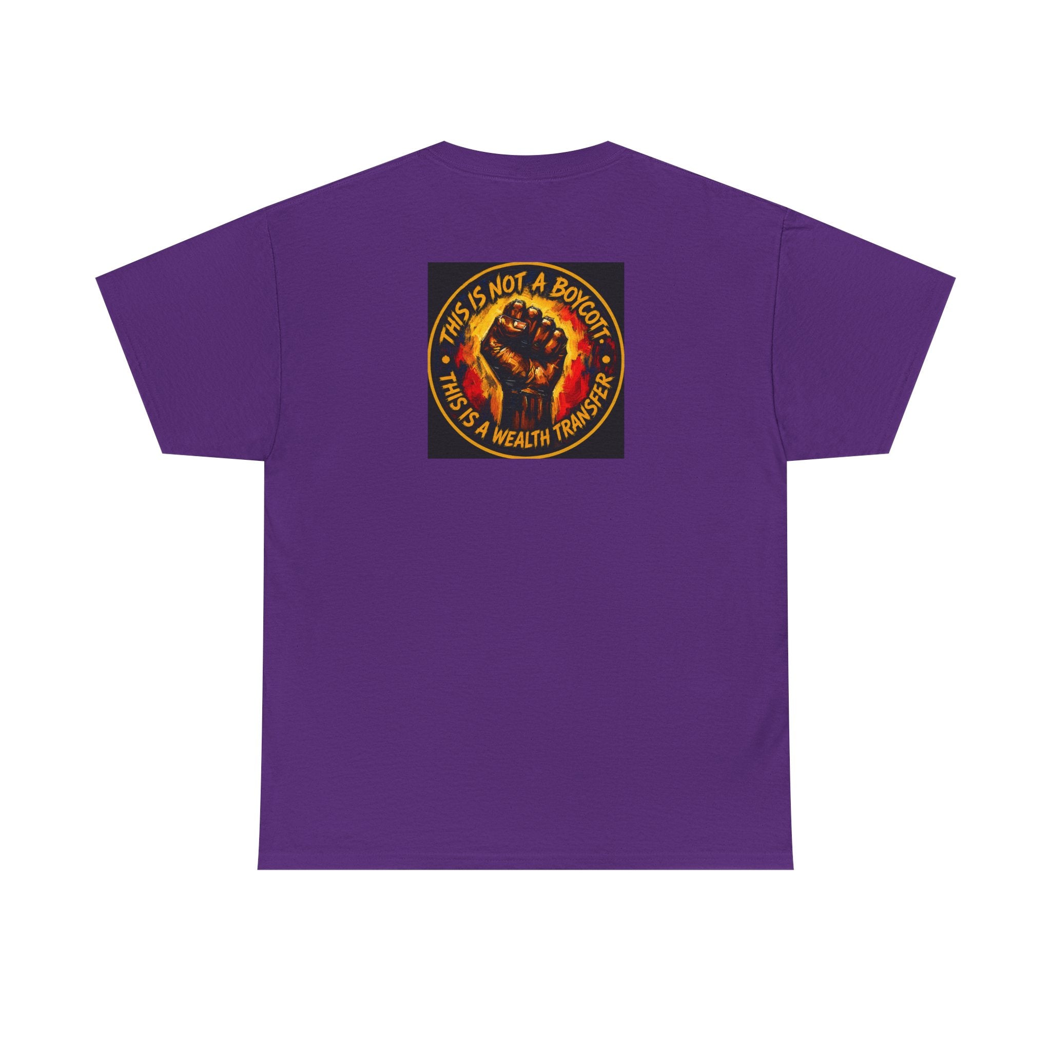 Black Power T‑Shirt — 'This Is Not A Boycott, This Is A Wealth Transfer' Protest Tee