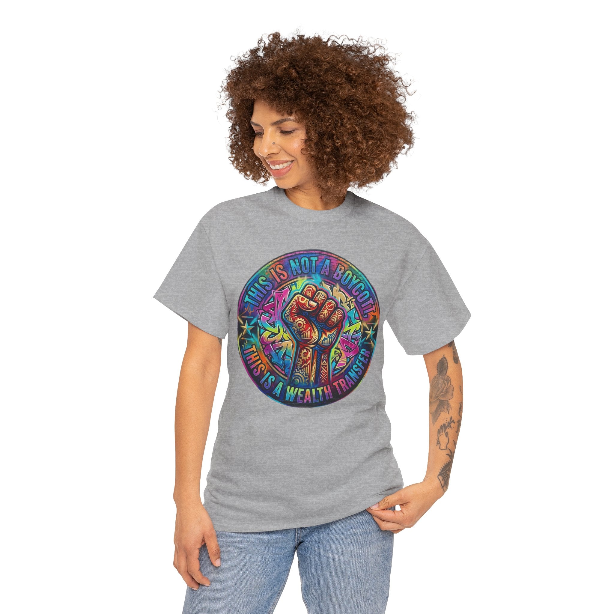 Fist of Strength Graphic Tee — “This Is Not A Boycott, This Is A Wealth Transfer”