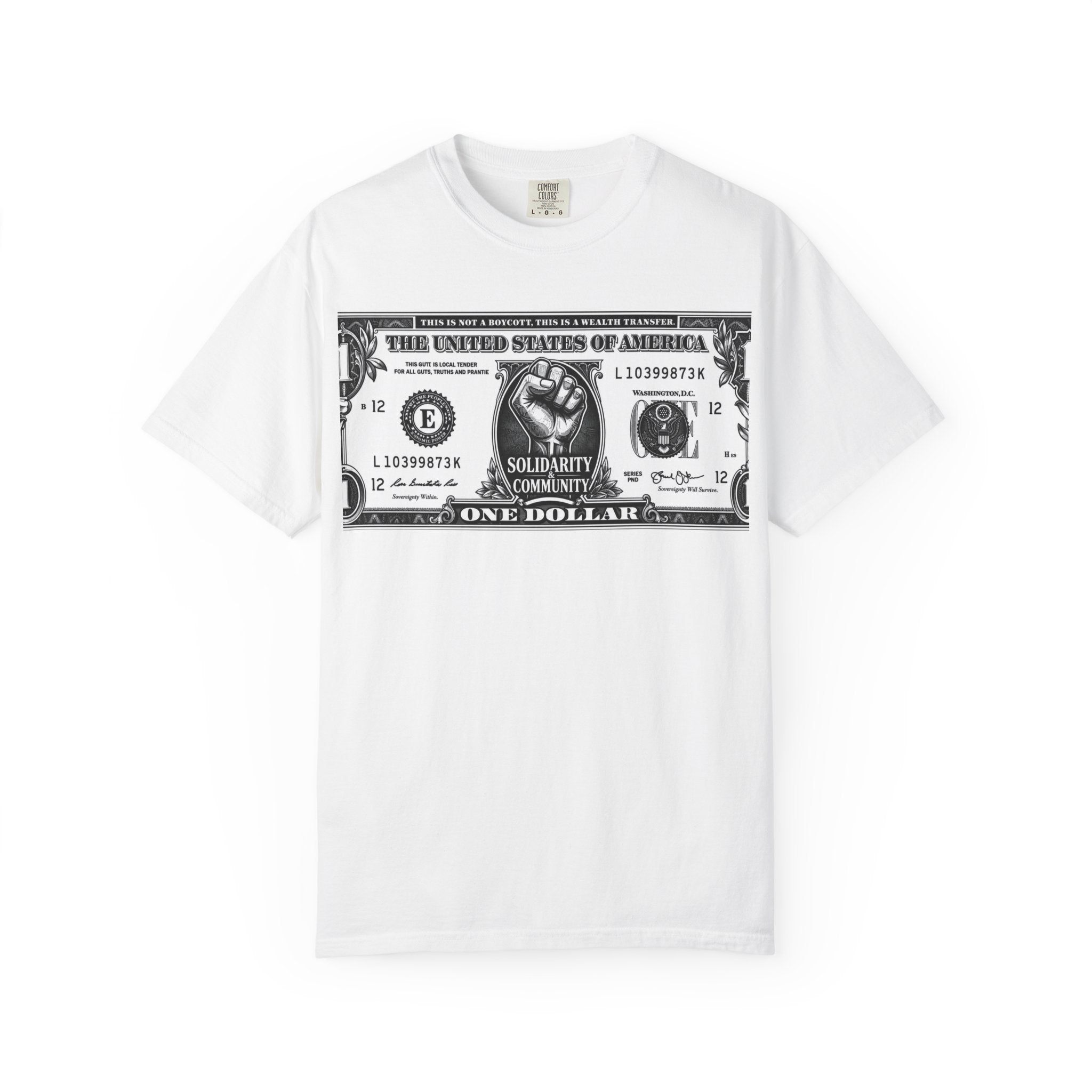 Copy of Wealth Transfer Dollar Graphic T-Shirt — “This Is Not A Boycott” Fist Design