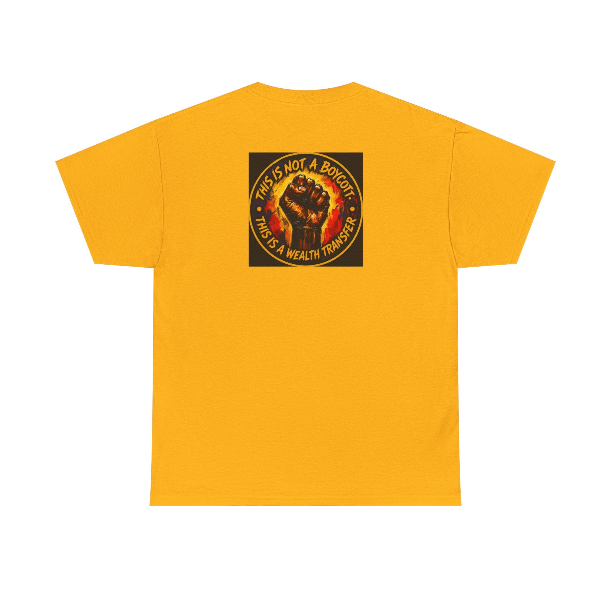 Black Power T‑Shirt — 'This Is Not A Boycott, This Is A Wealth Transfer' Protest Tee
