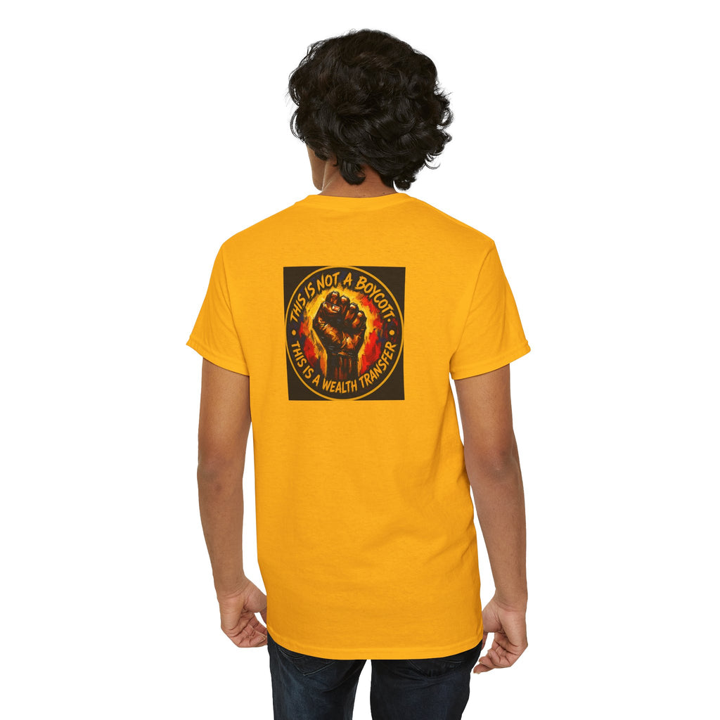 Black Power T‑Shirt — 'This Is Not A Boycott, This Is A Wealth Transfer' Protest Tee