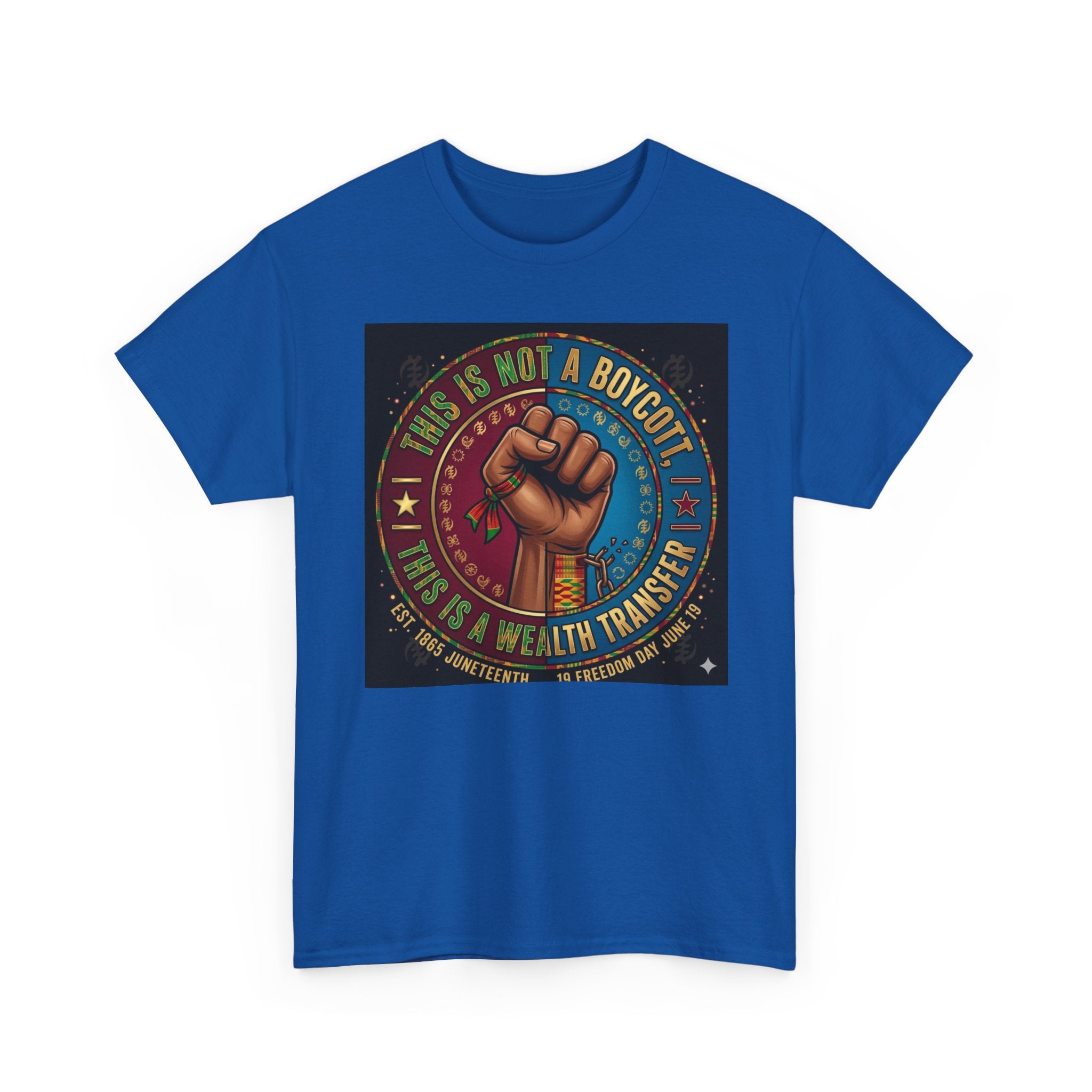 Political Activist Tee — "This Is Not a Boycott, This Is a Wealth Transfer" Fist Graphic Shirt