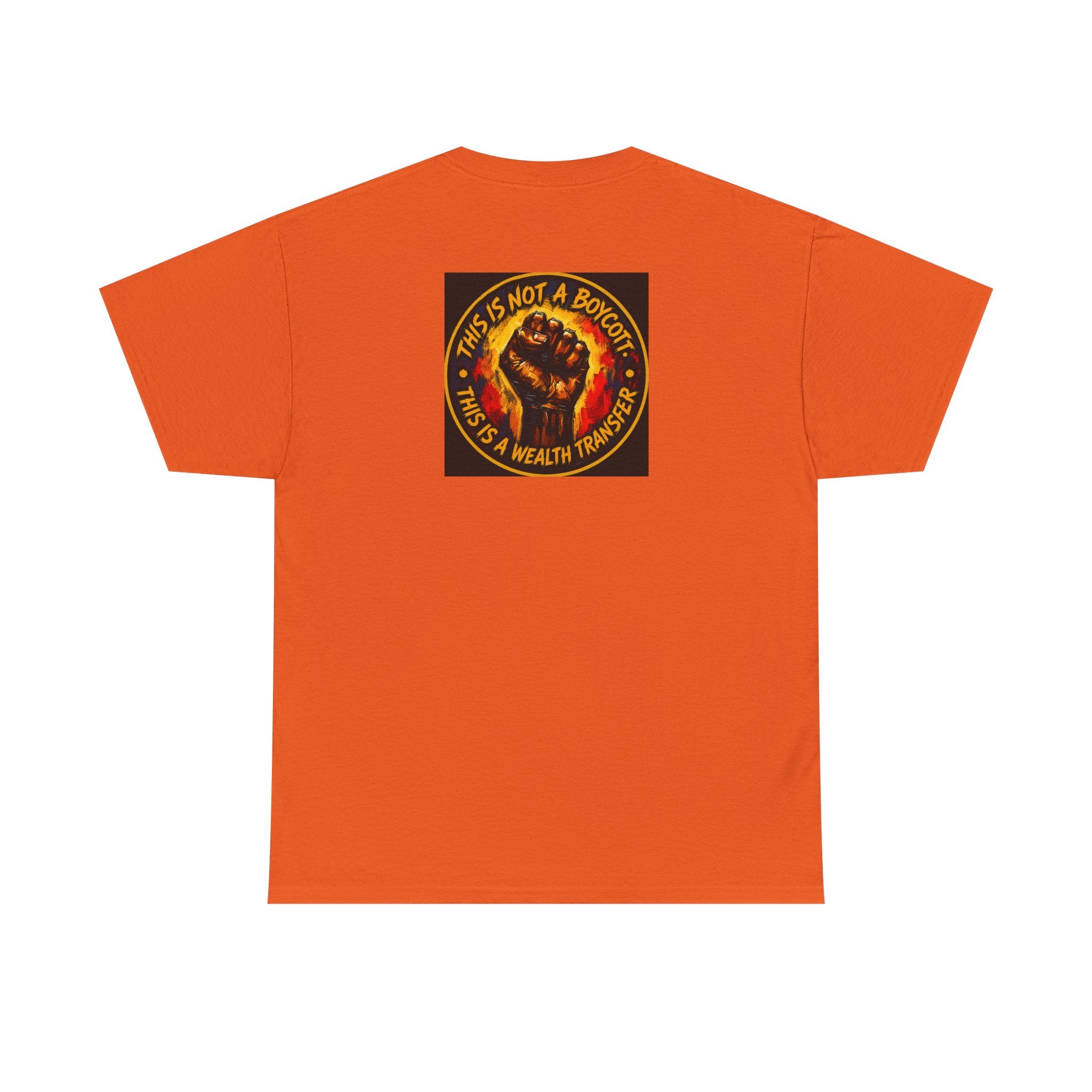 Black Power T‑Shirt — 'This Is Not A Boycott, This Is A Wealth Transfer' Protest Tee