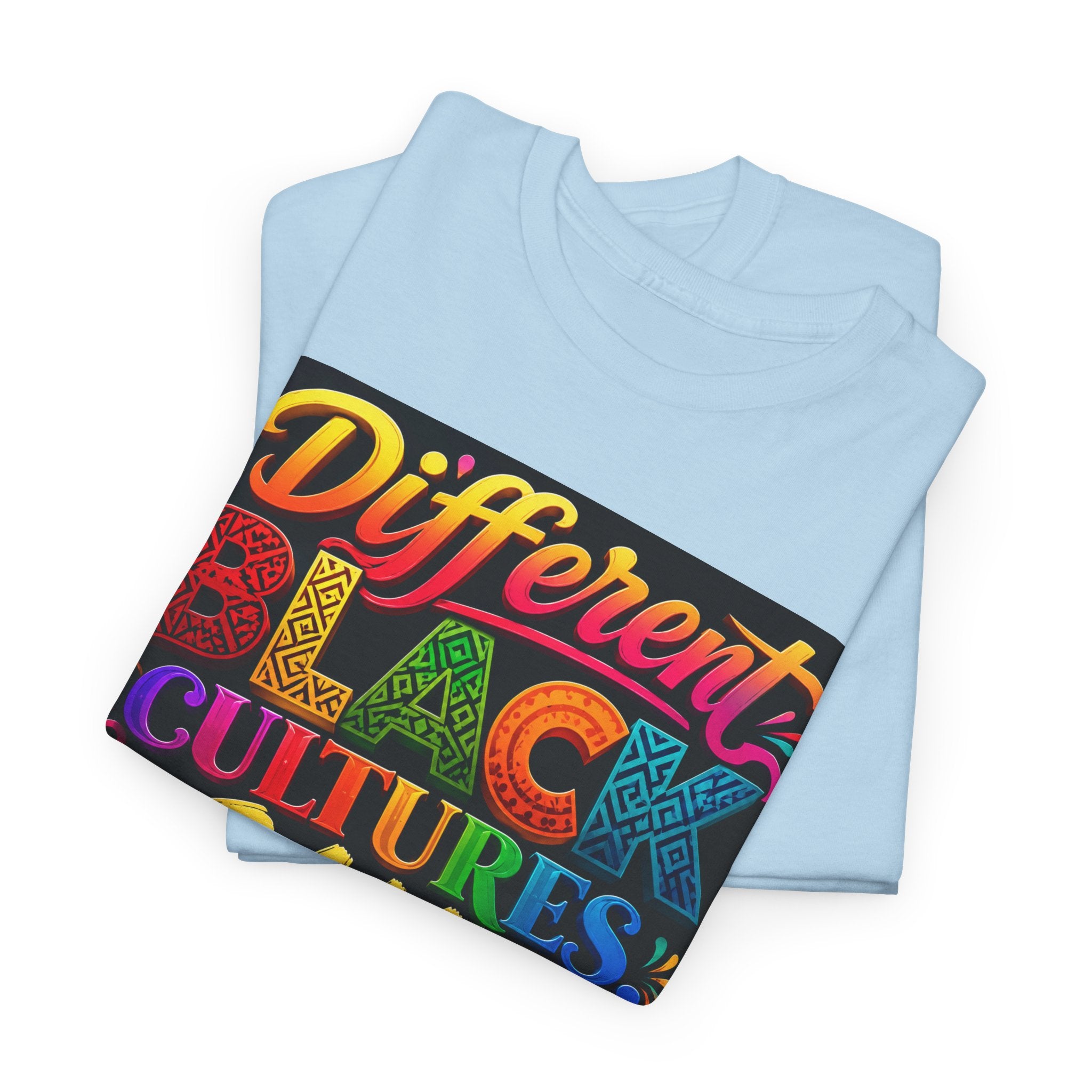 T-Shirt — Different Black Cultures, Same Black Skin Graphic Tee (Black History & Unity)
