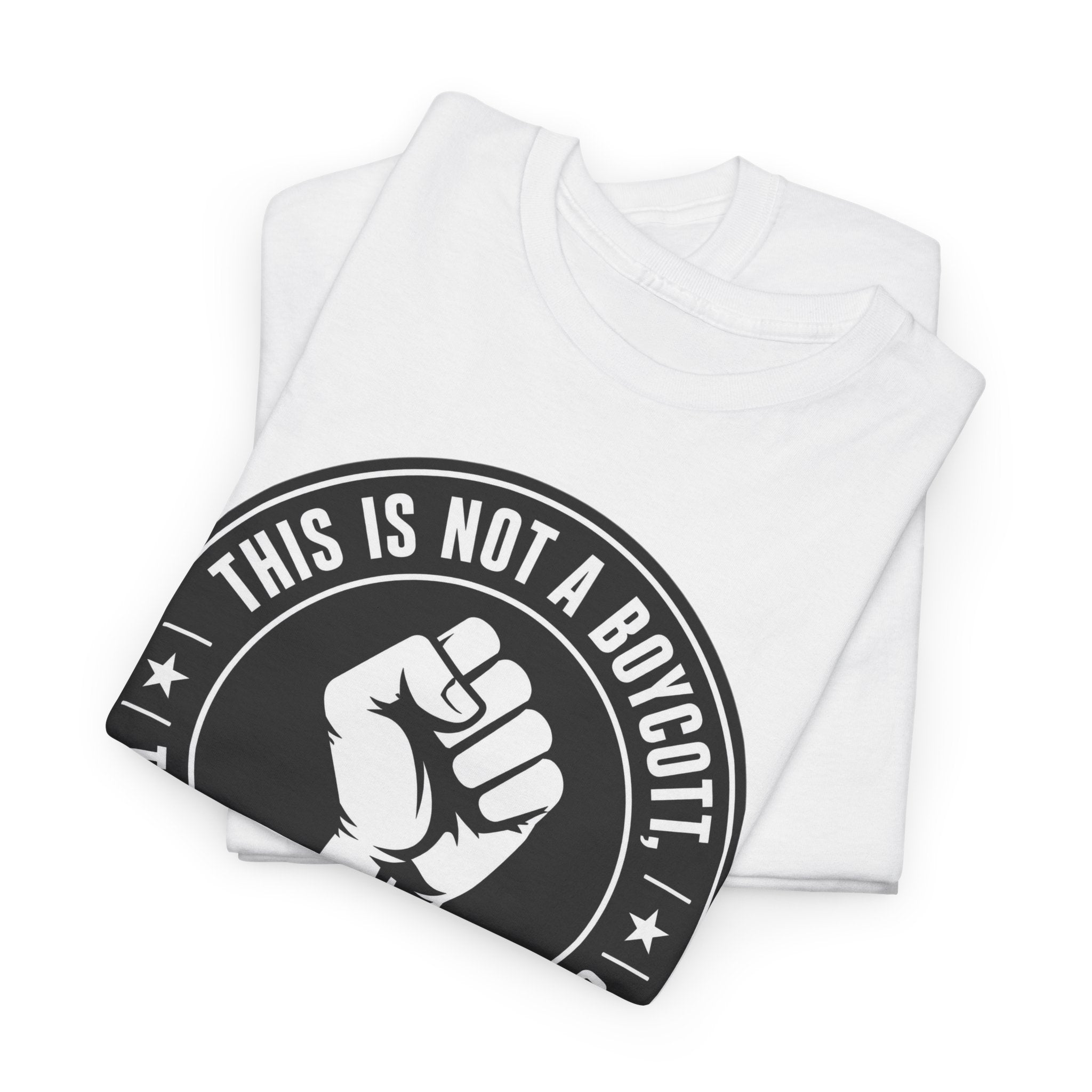 Political Protest Tee — “This Is Not a Boycott, This Is a Wealth Transfer” Shirt (Back: #InEveryLifetime)