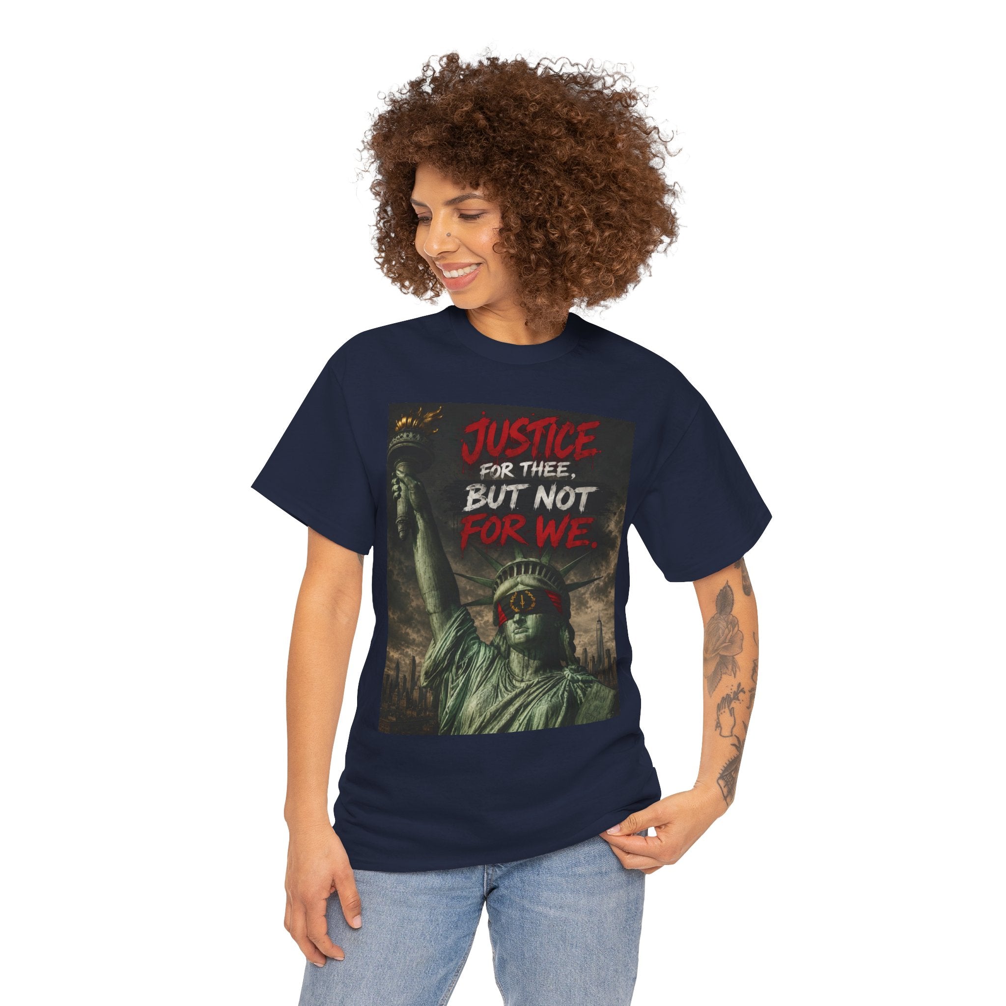 Protest Justice T-Shirt — “Justice For Thee, But Not For We” Graphic Tee