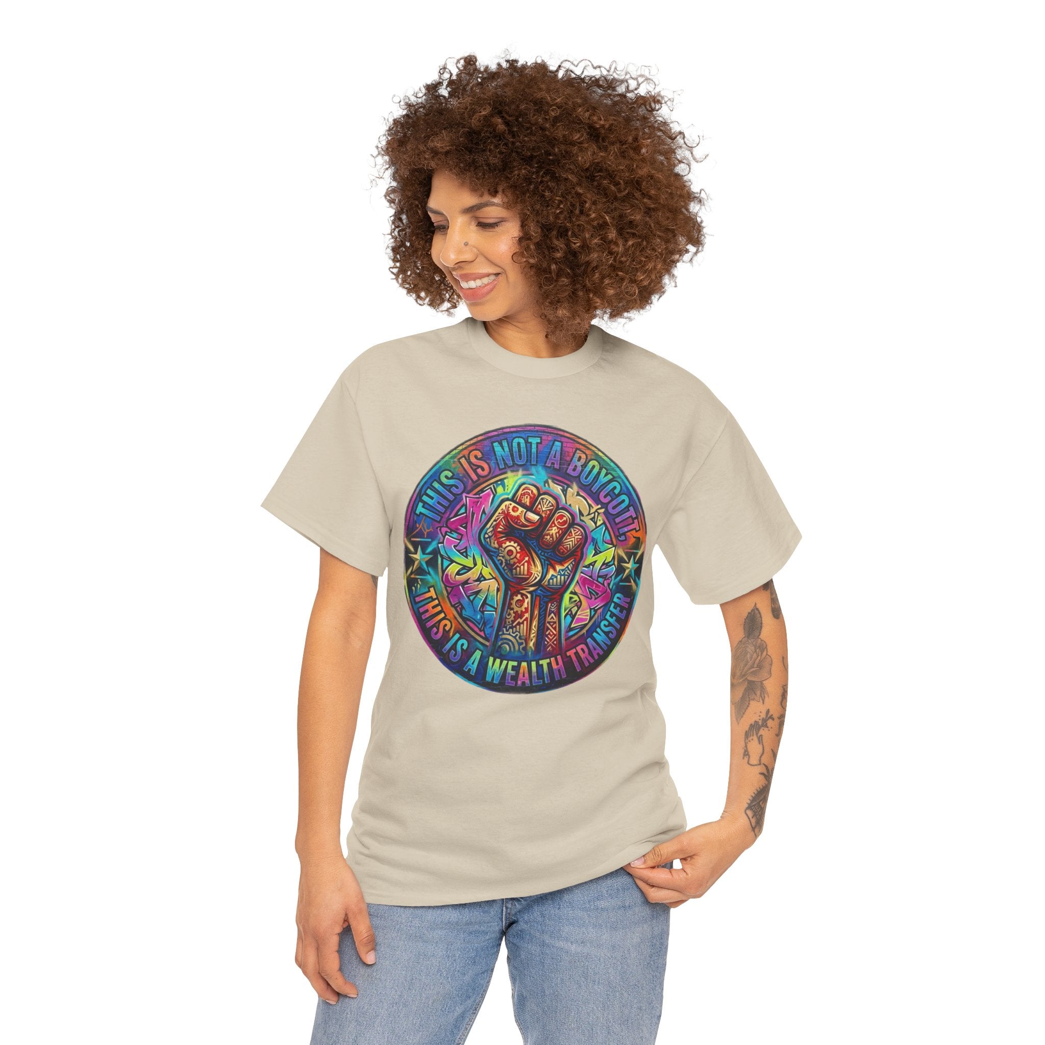 Fist of Strength Graphic Tee — “This Is Not A Boycott, This Is A Wealth Transfer”