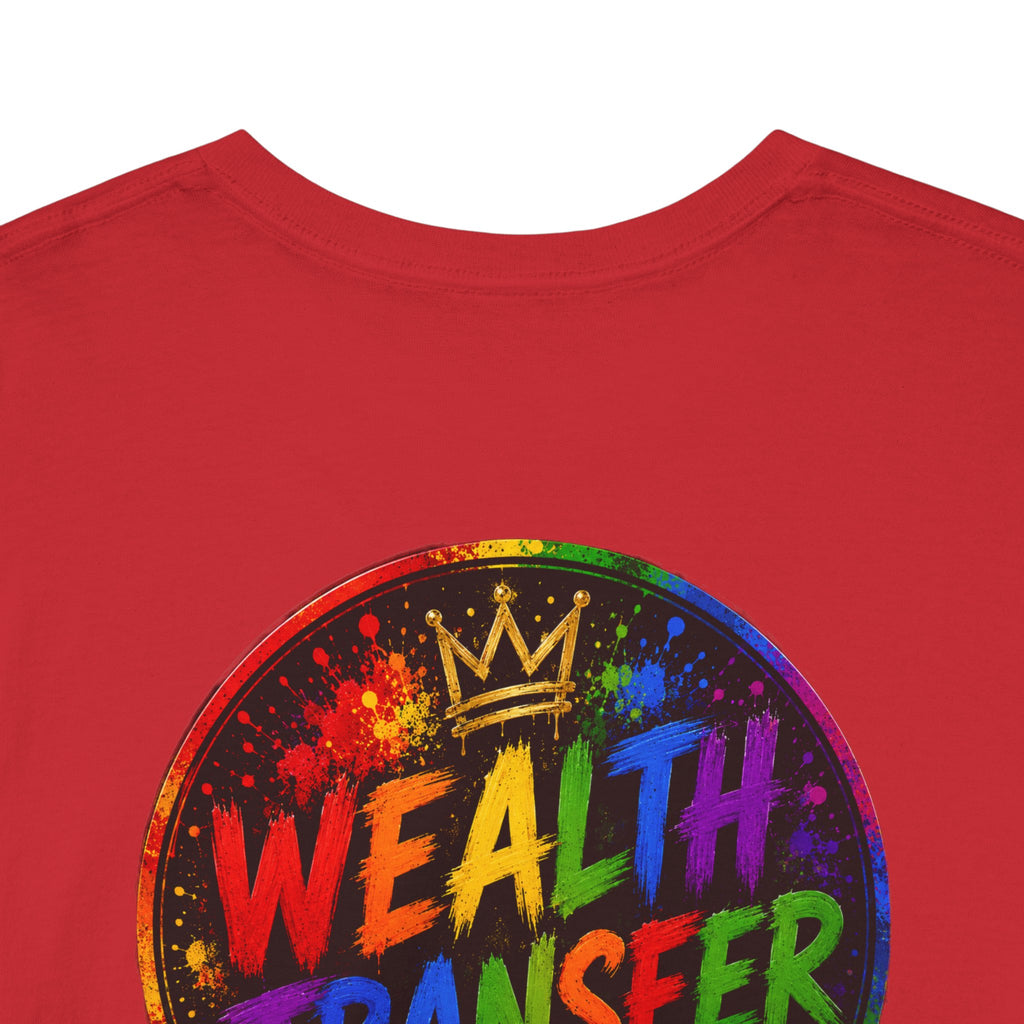 Wealth Transfer T-Shirt — Rainbow Graffiti Design (Back Fist Emblem)