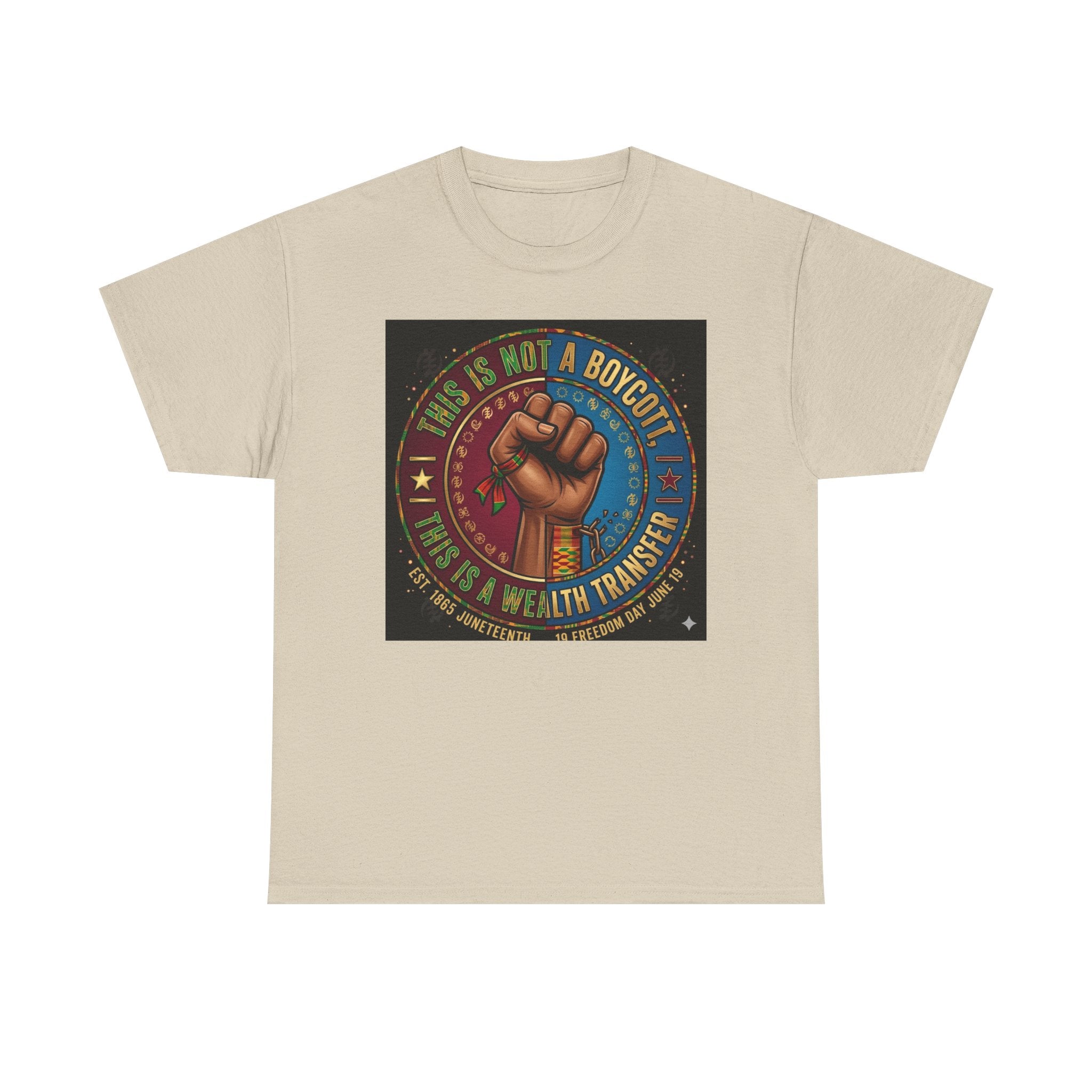 Political Activist Tee — "This Is Not a Boycott, This Is a Wealth Transfer" Fist Graphic Shirt
