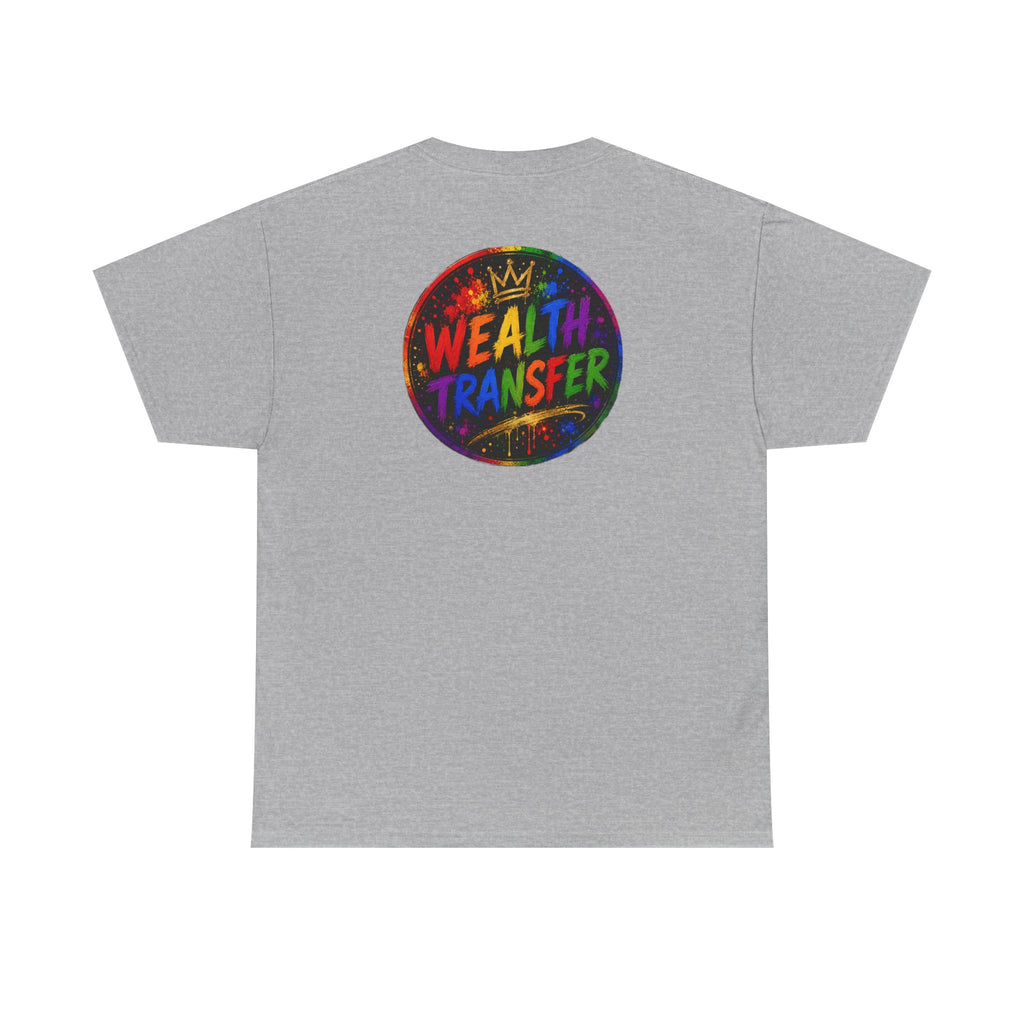 Wealth Transfer T-Shirt — Rainbow Graffiti Design (Back Fist Emblem)