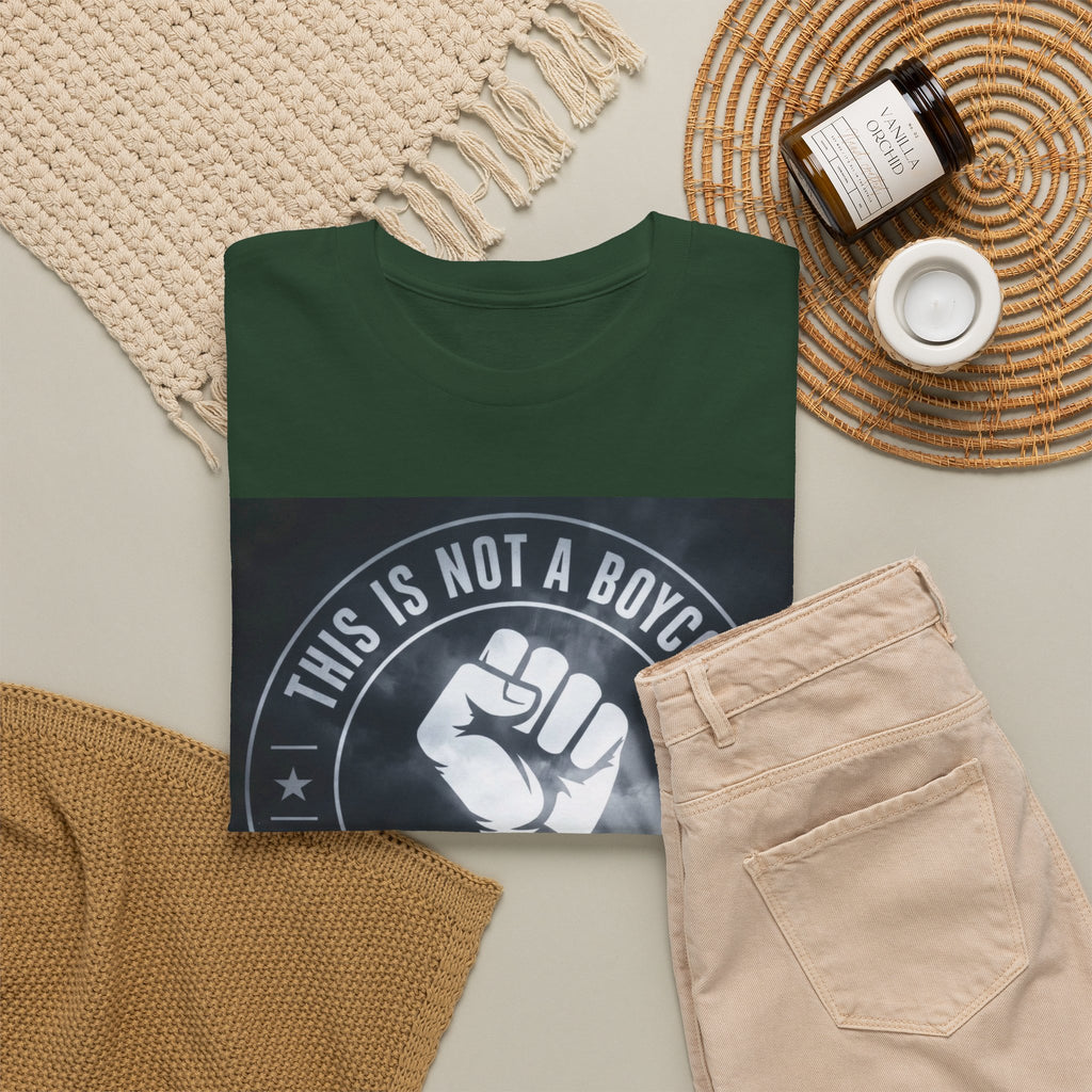 Pro-Union Fist T-Shirt — "This Is Not a Boycott, This Is a Wealth Transfer"