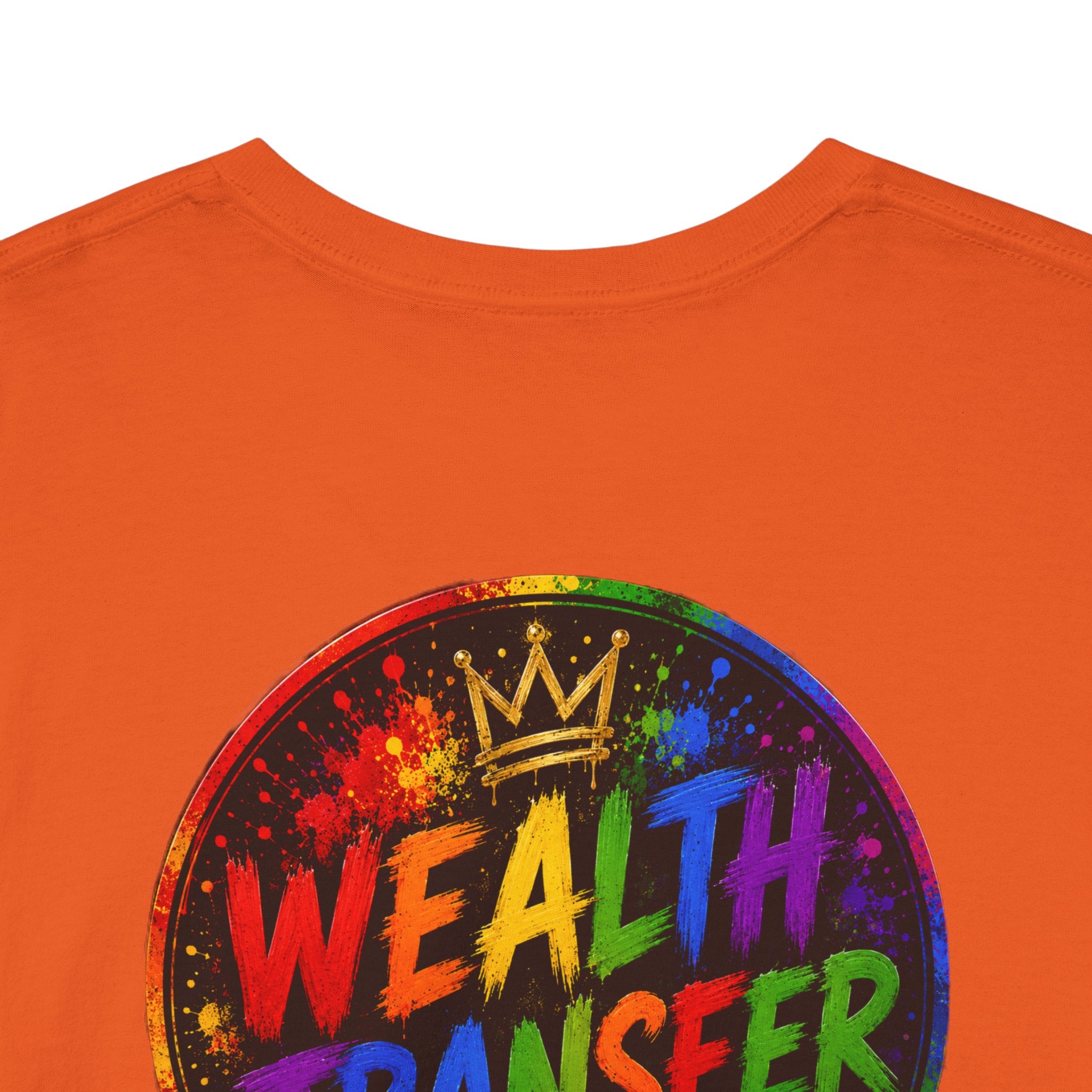 Wealth Transfer T-Shirt — Rainbow Graffiti Design (Back Fist Emblem)
