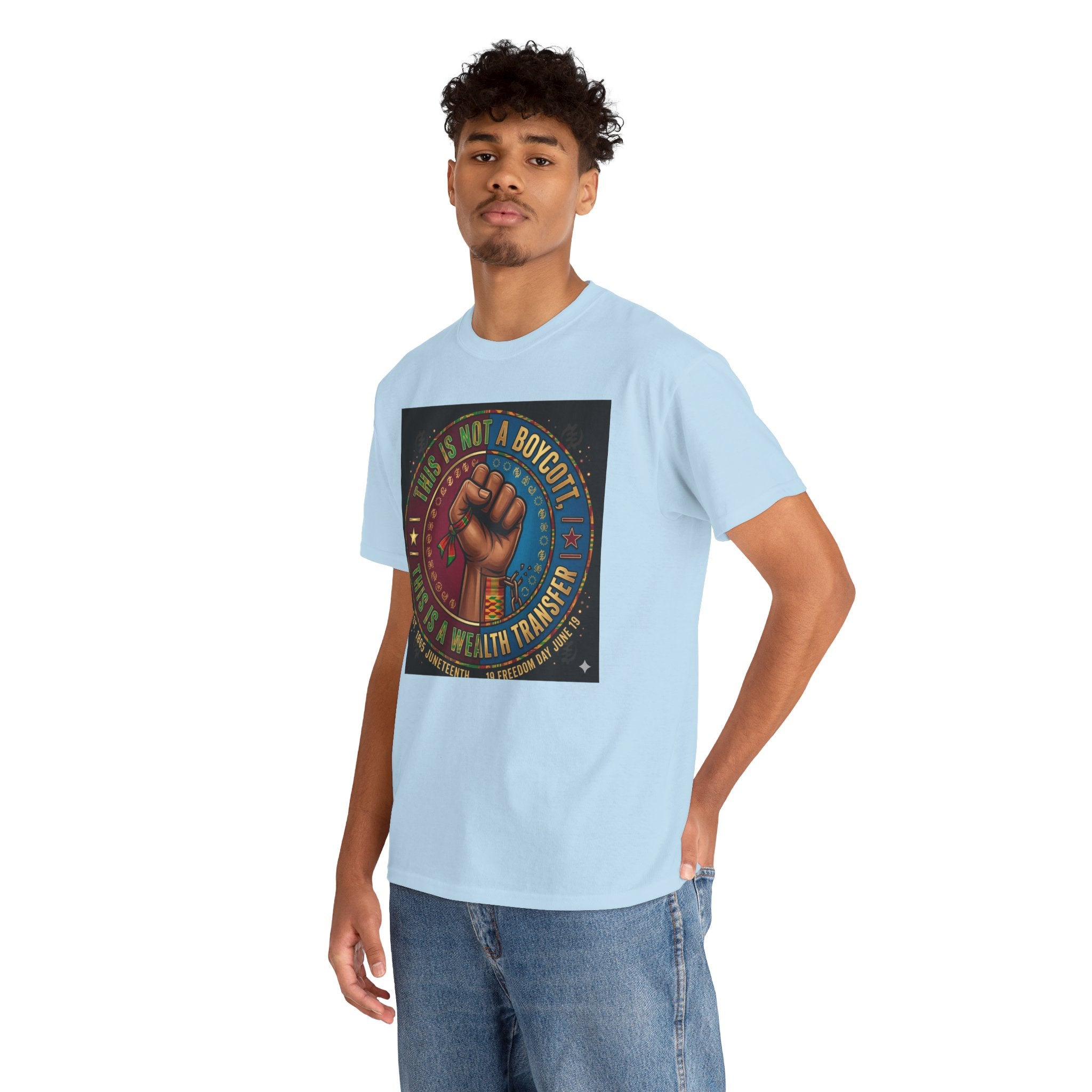 Political Activist Tee — "This Is Not a Boycott, This Is a Wealth Transfer" Fist Graphic Shirt