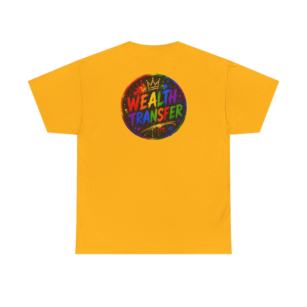 Wealth Transfer T-Shirt — Rainbow Graffiti Design (Back Fist Emblem)