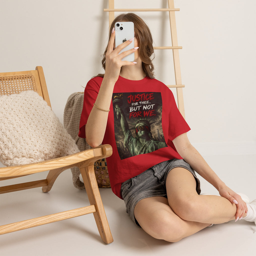 Protest Justice T-Shirt — “Justice For Thee, But Not For We” Graphic Tee